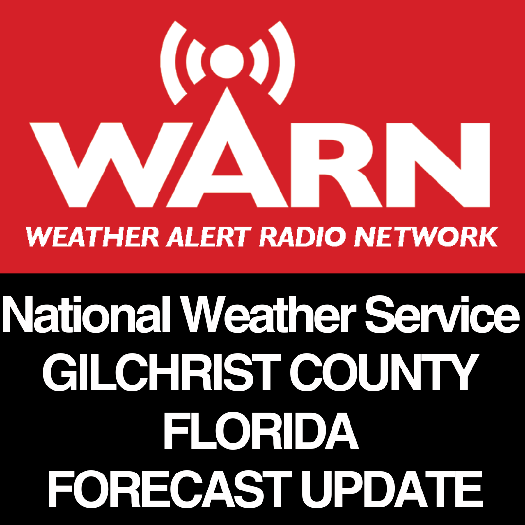 National Weather Service - GILCHRIST COUNTY FLORIDA FORECAST - by WARN