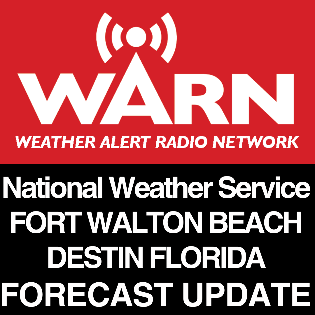 FORT WALTON BEACH AND DESTIN FLORIDA FORECAST - UPDATE