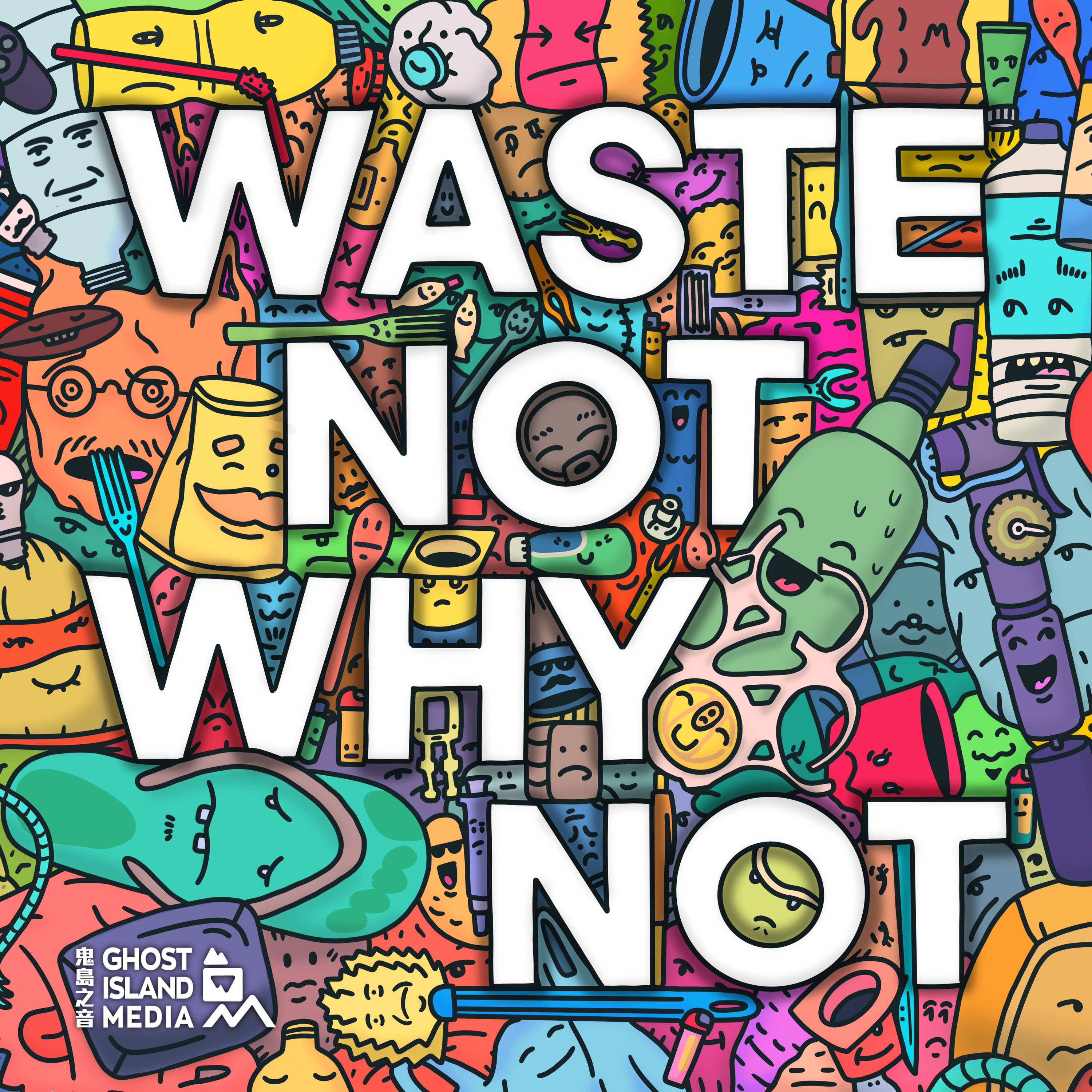 Waste Not Why Not cover