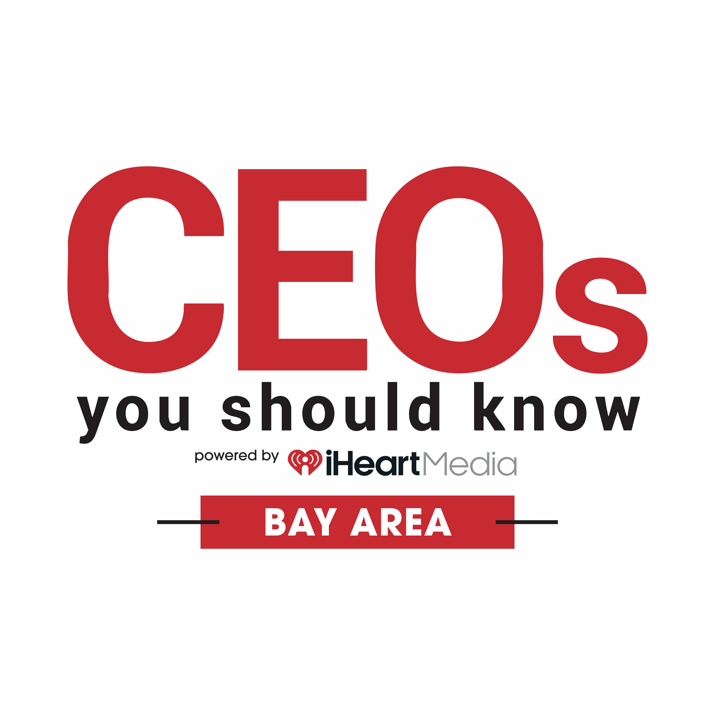 CEOs You Should Know - Bay Area podcast artwork