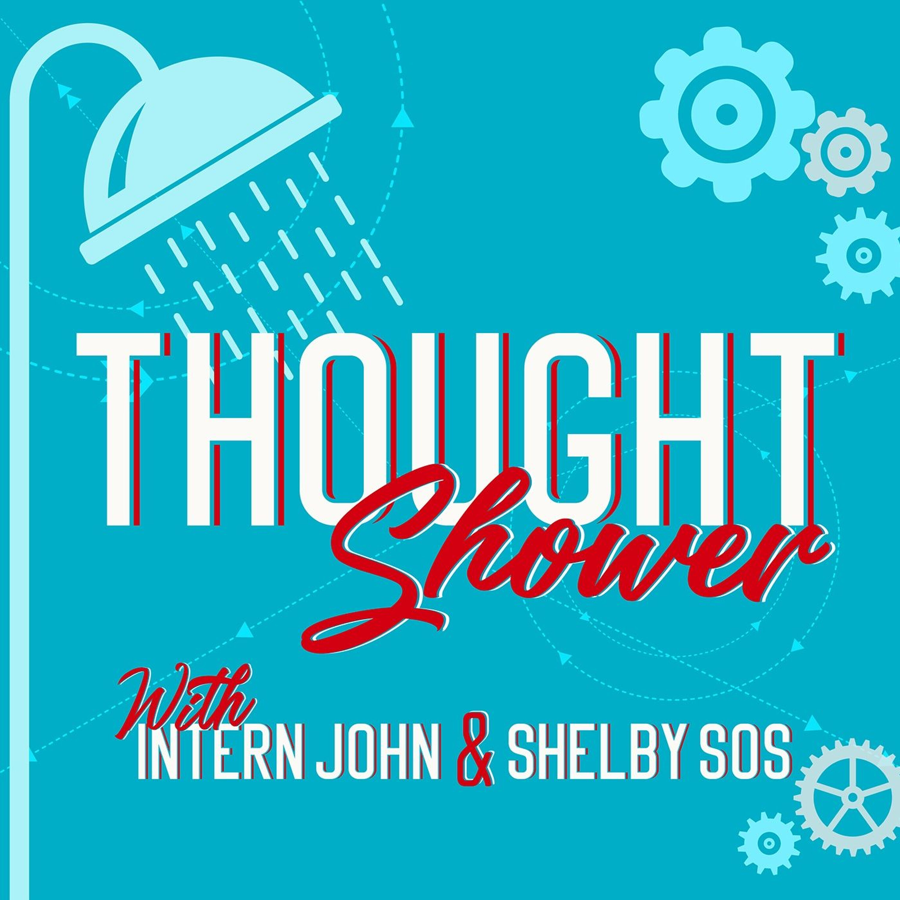 The Thought Shower with Intern John cover