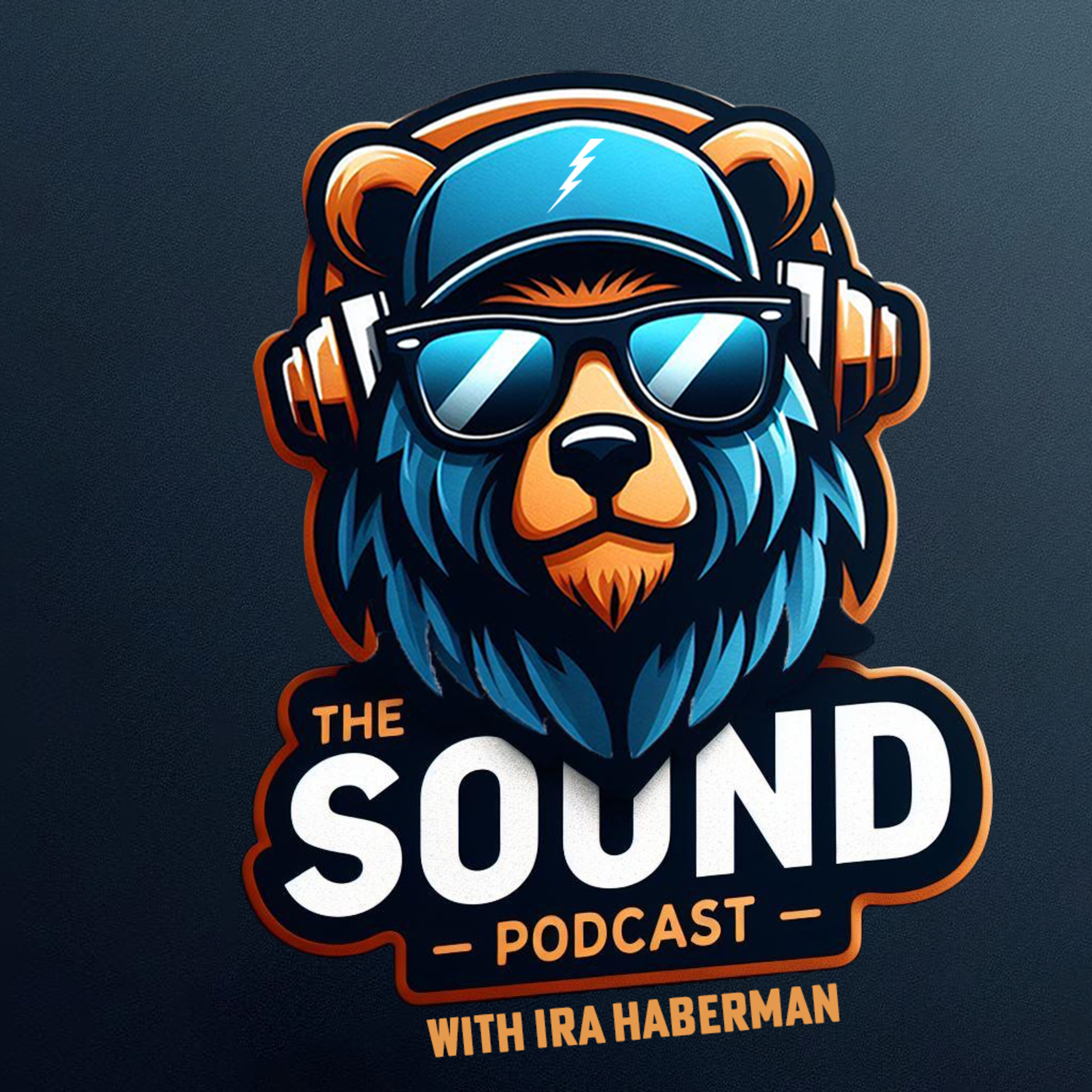 The Sound Podcast with Ira Haberman