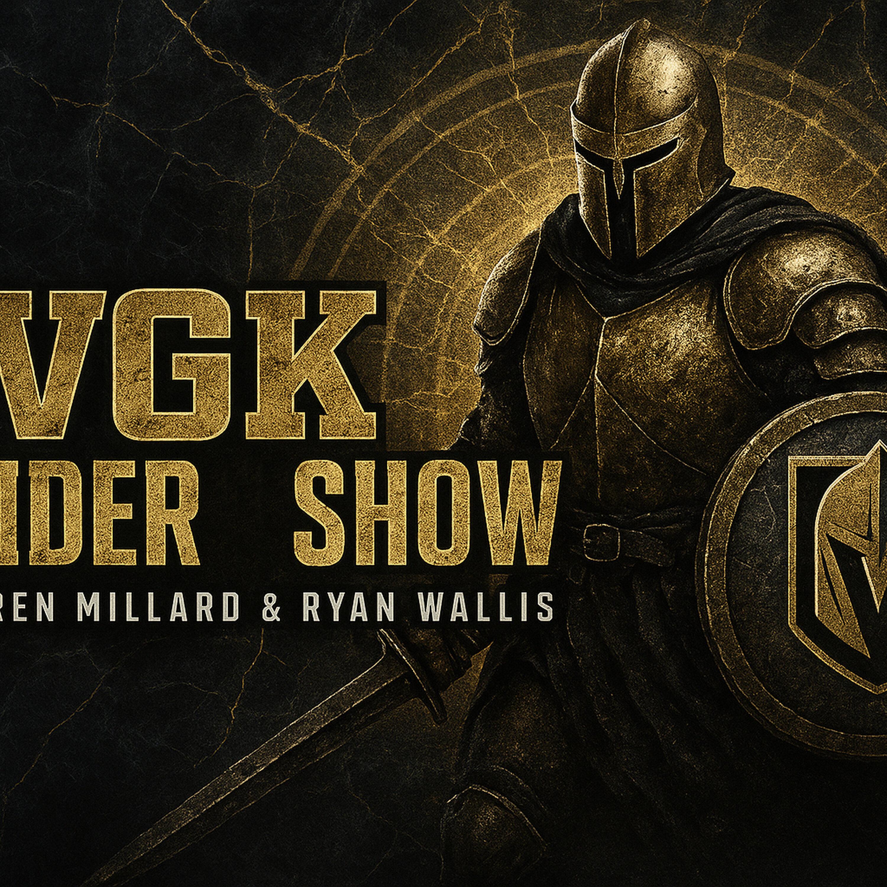 VGK Insider Show with Daren Millard and Ryan Wallis Podcast