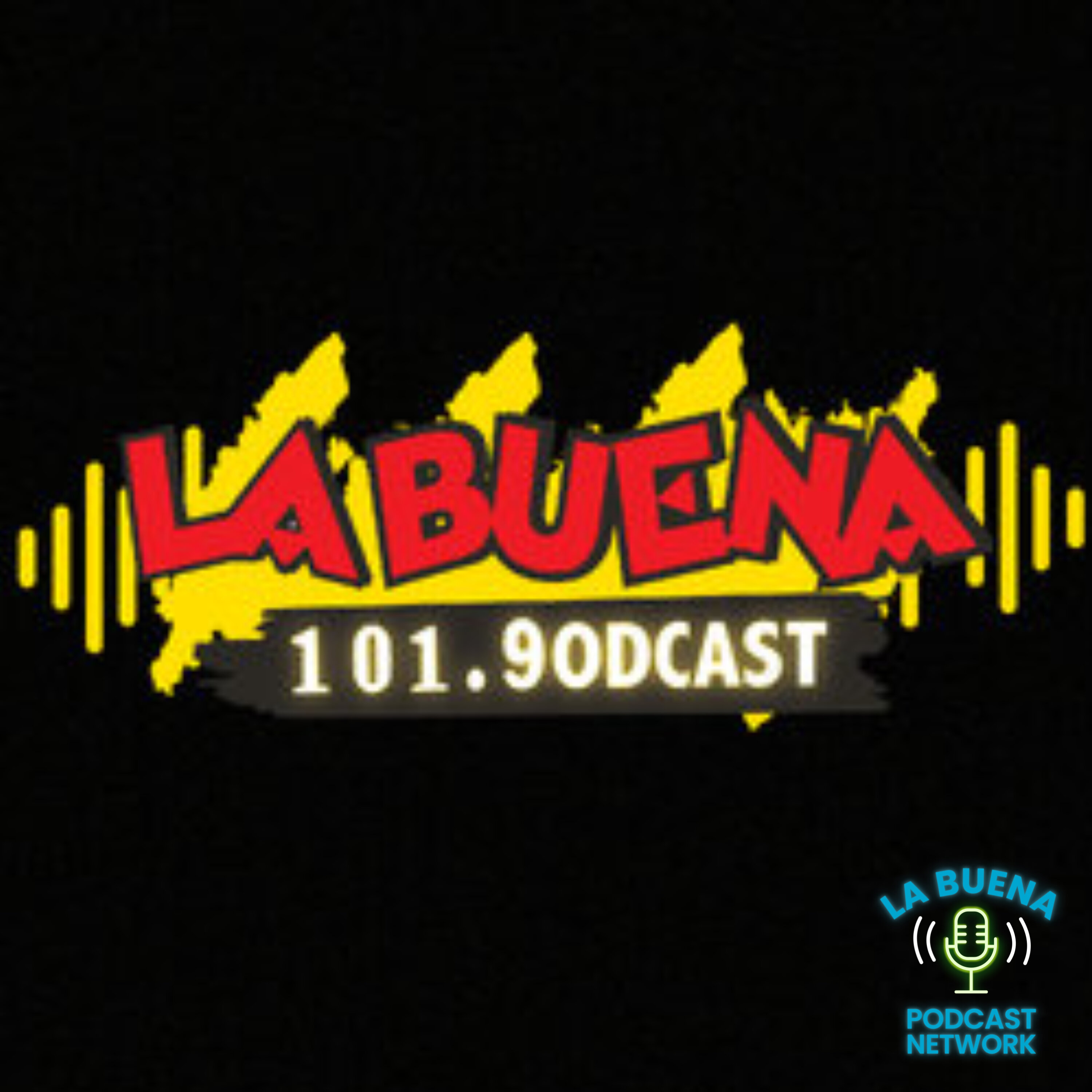 LA BUENA 101 9ODCAST