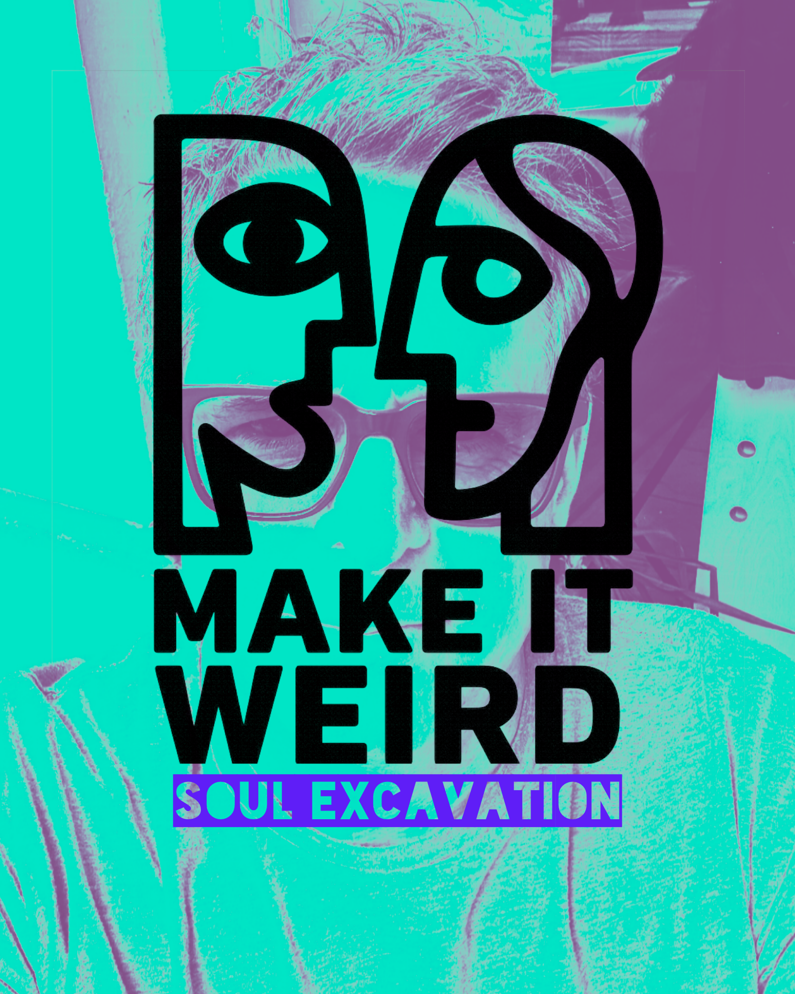 MAKE IT WEIRD
