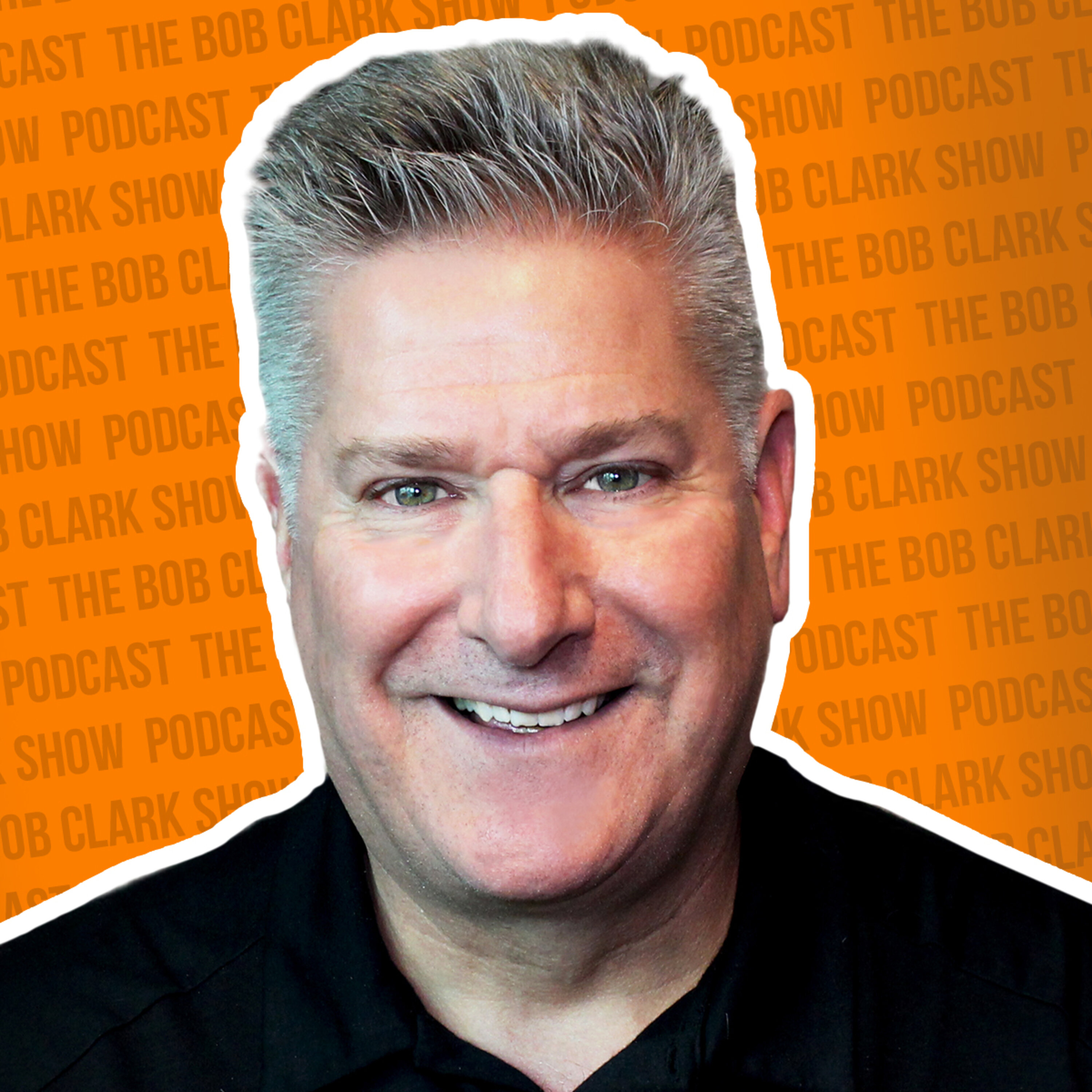 The Bob Clark Podcast cover
