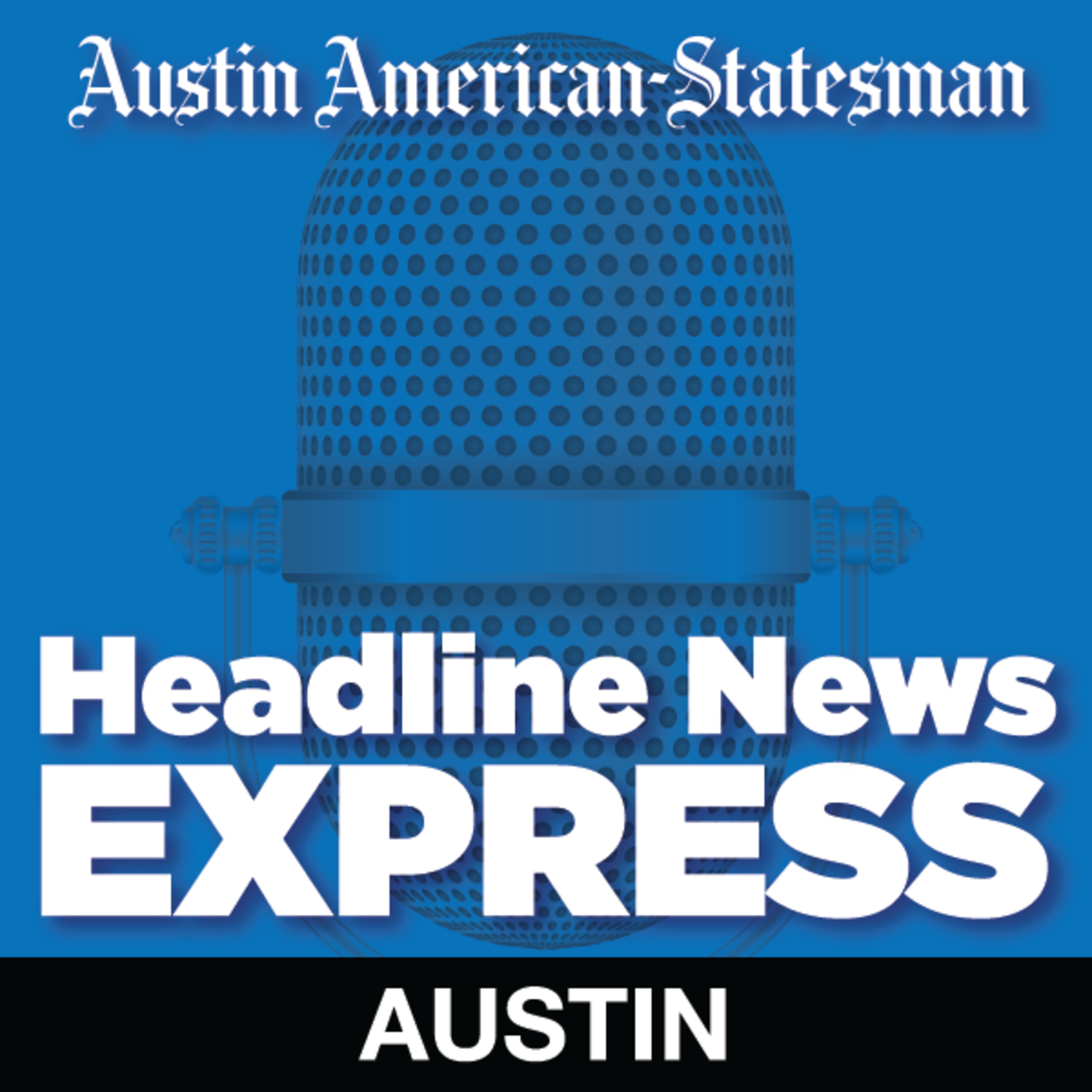 Austin Headline News Express Austin Headline News Express