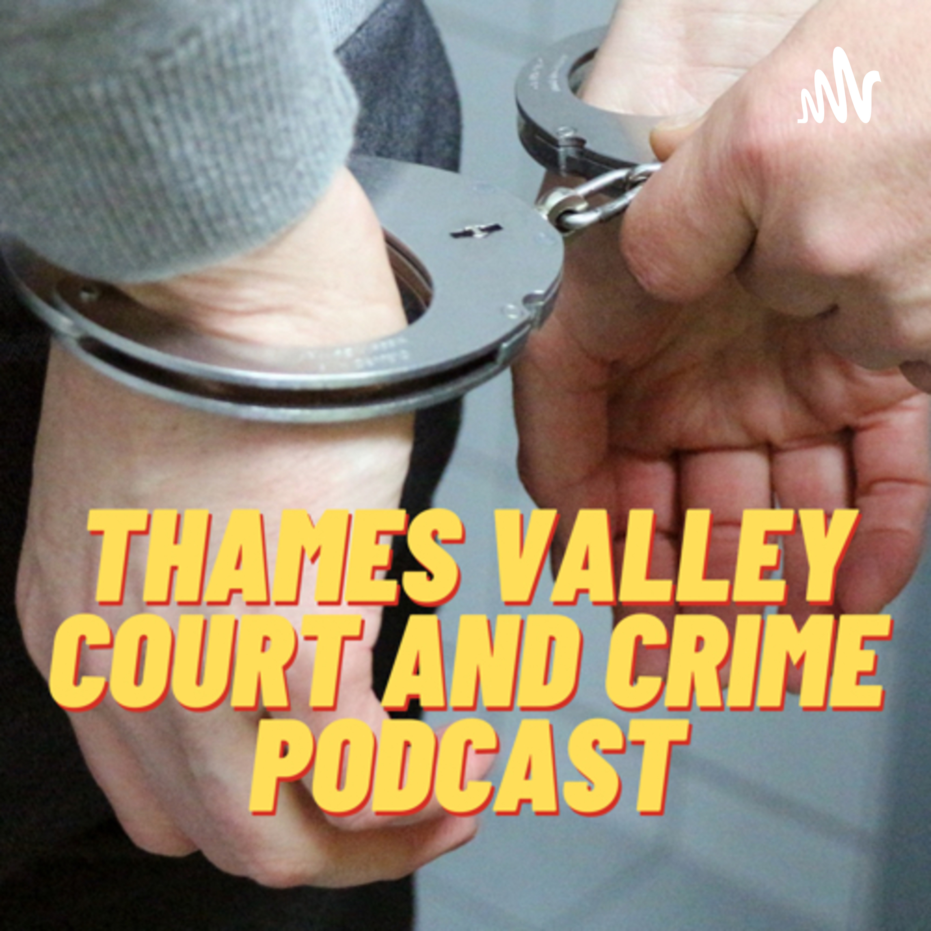 Thames Valley Court and Crime Podcast