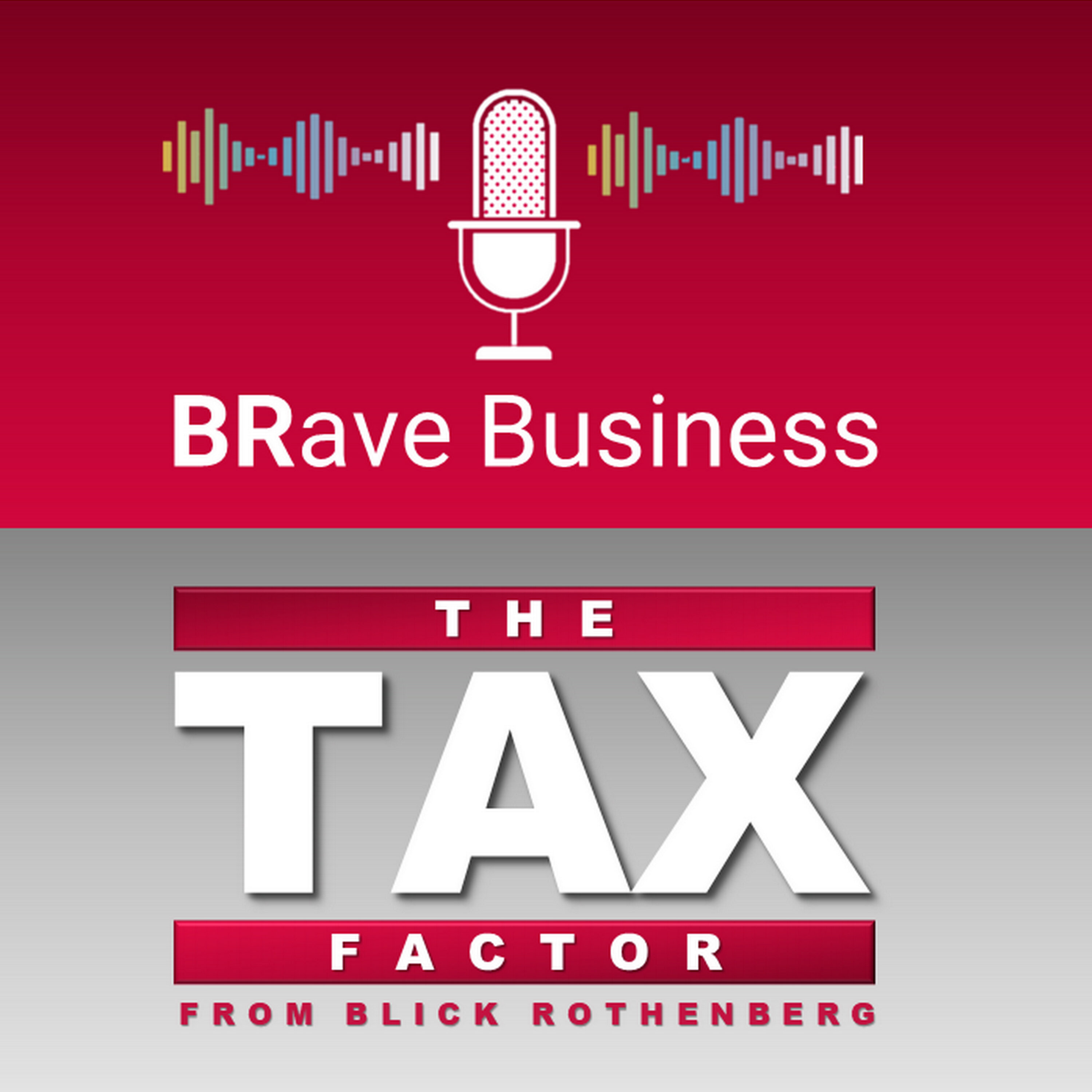 BRave Business and The Tax Factor cover art