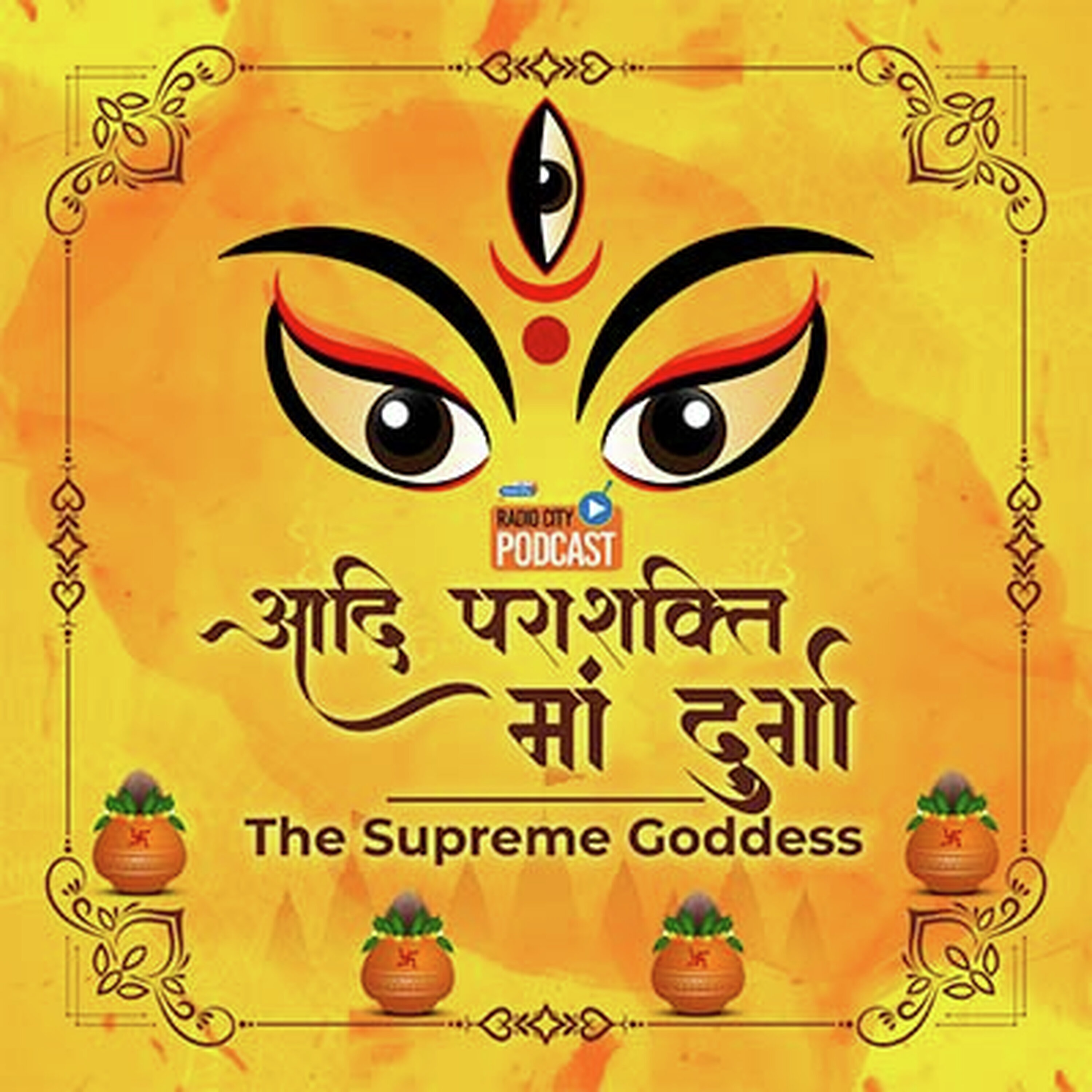 Logo of the podcast Adi Parashakti - Maa Durga Podcast Adi Parashakti - Maa Durga