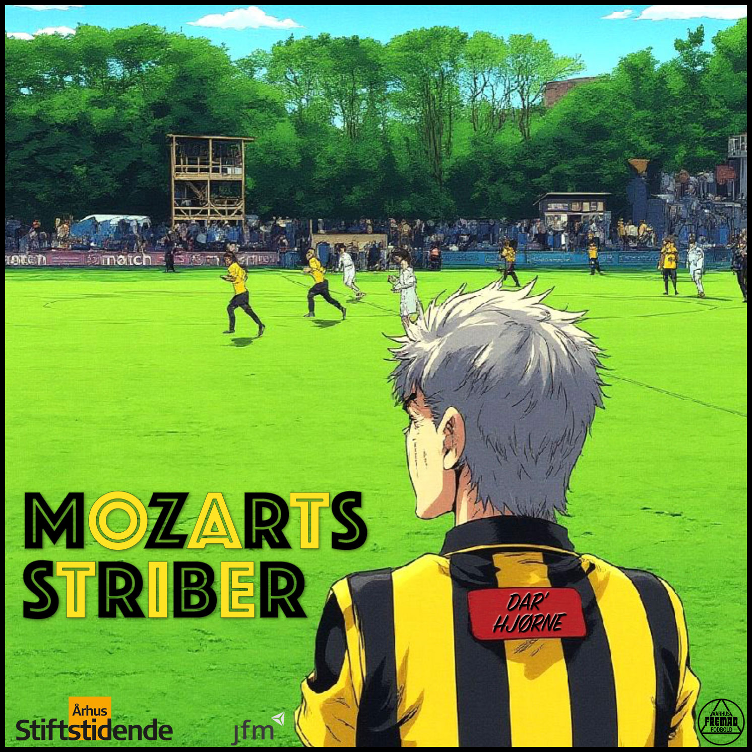 Mozarts Striber - en podcast om Aarhus Fremad