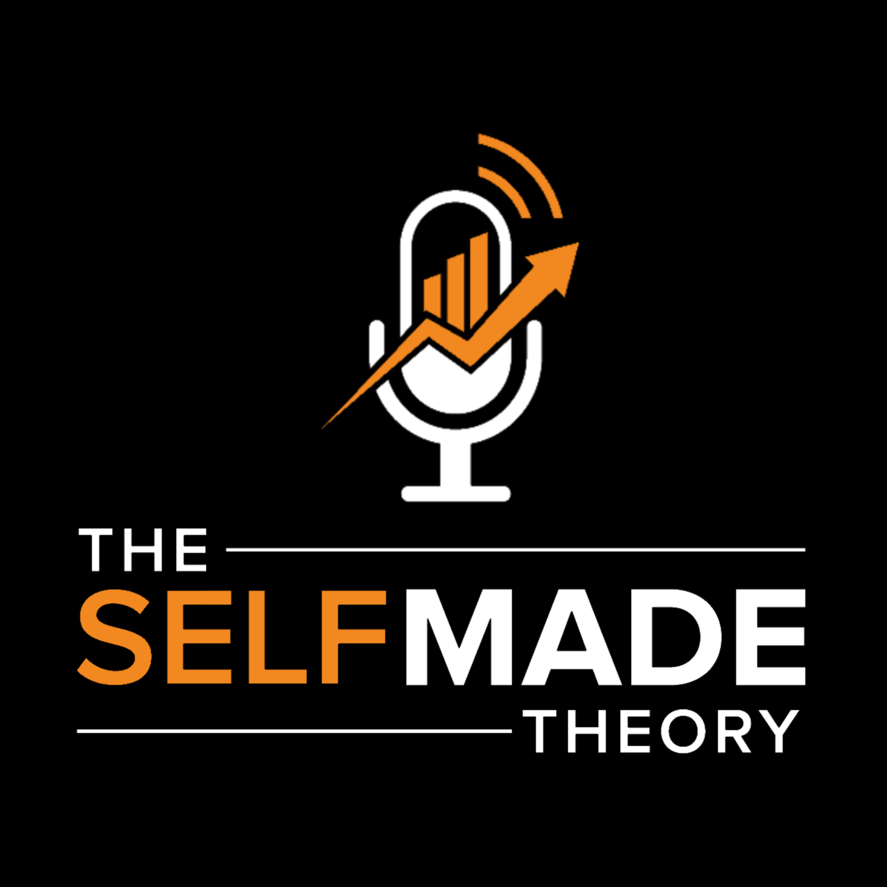 The Self Made Theory podcast