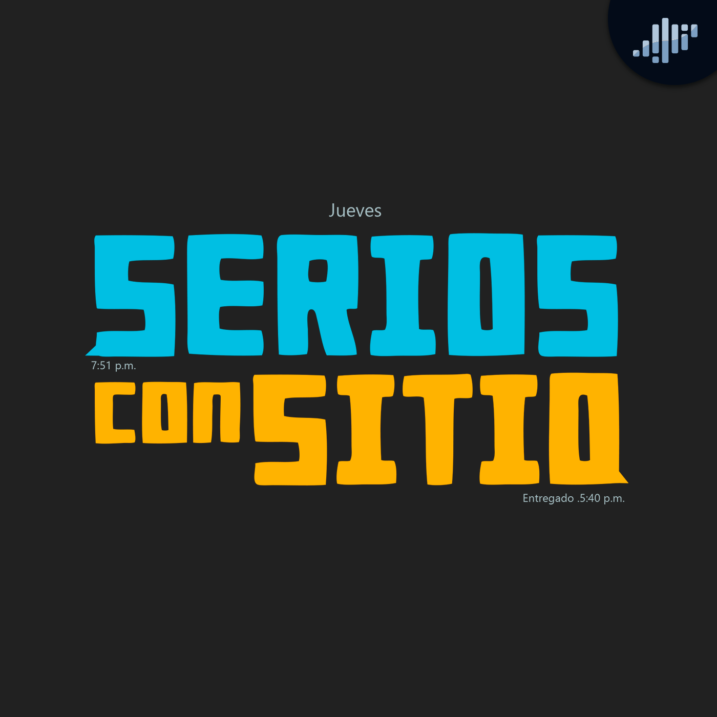 Serios con sitio | PIA Podcast
