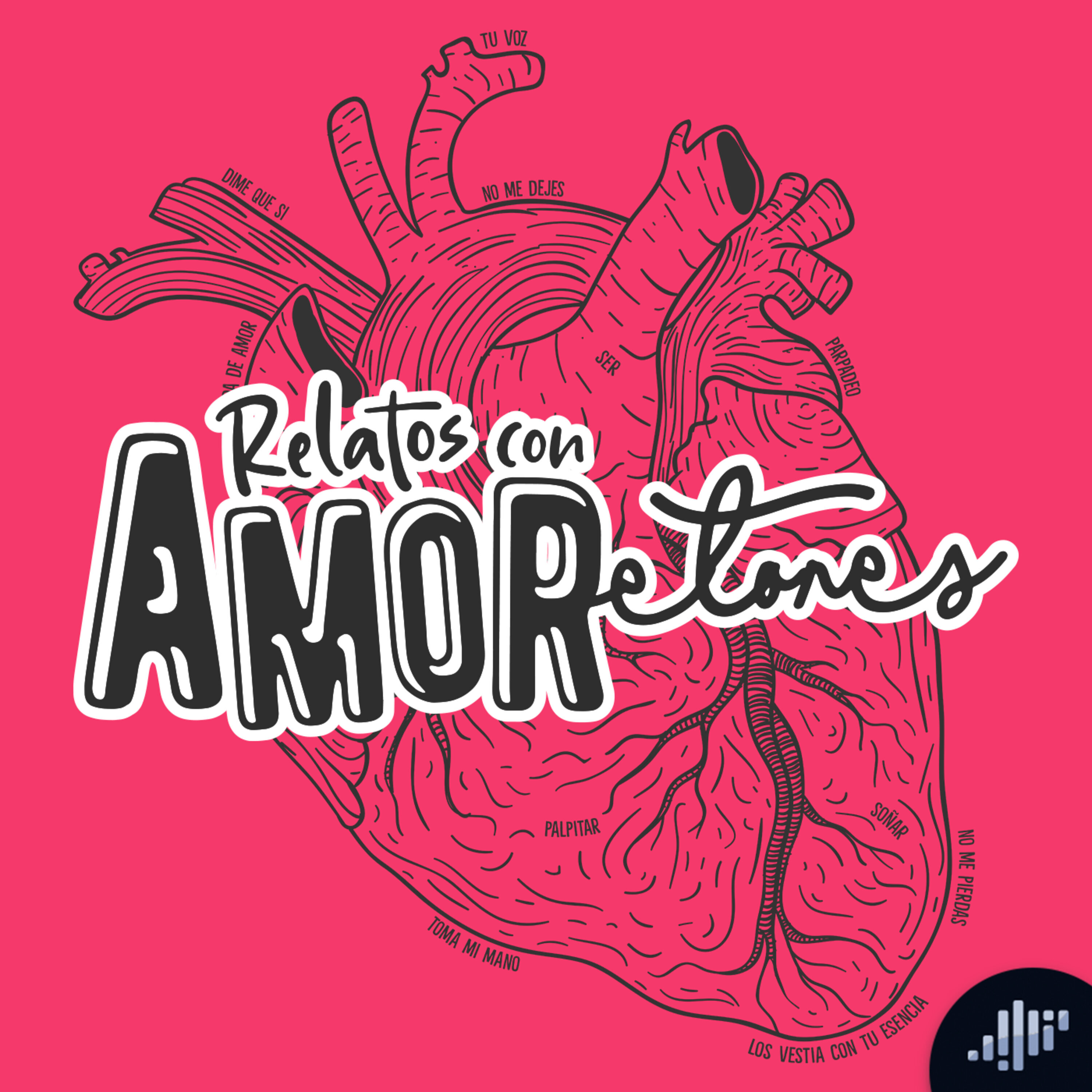 Relatos con AMORetones | PIA Podcast