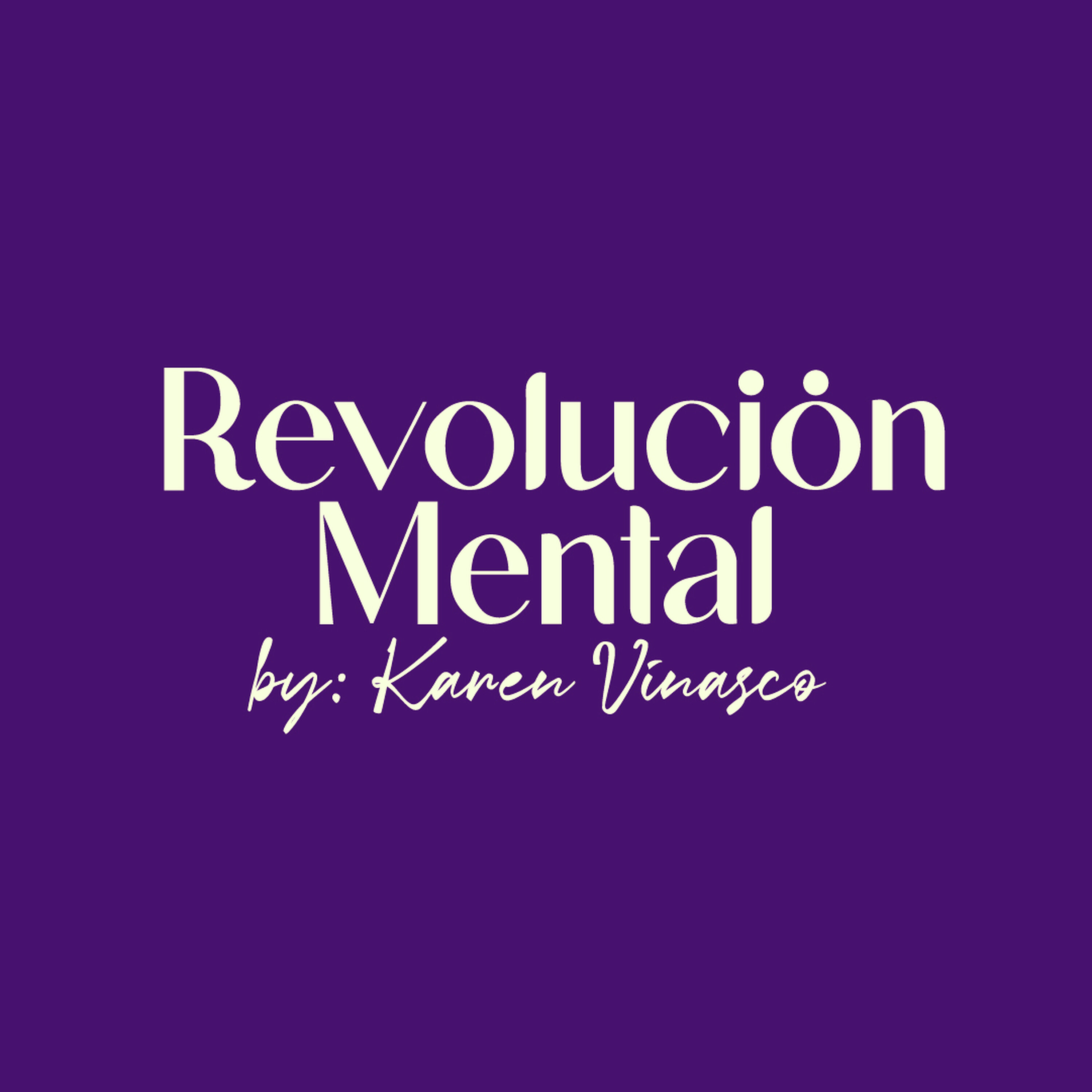 Revolución mental by Karen Vinasco