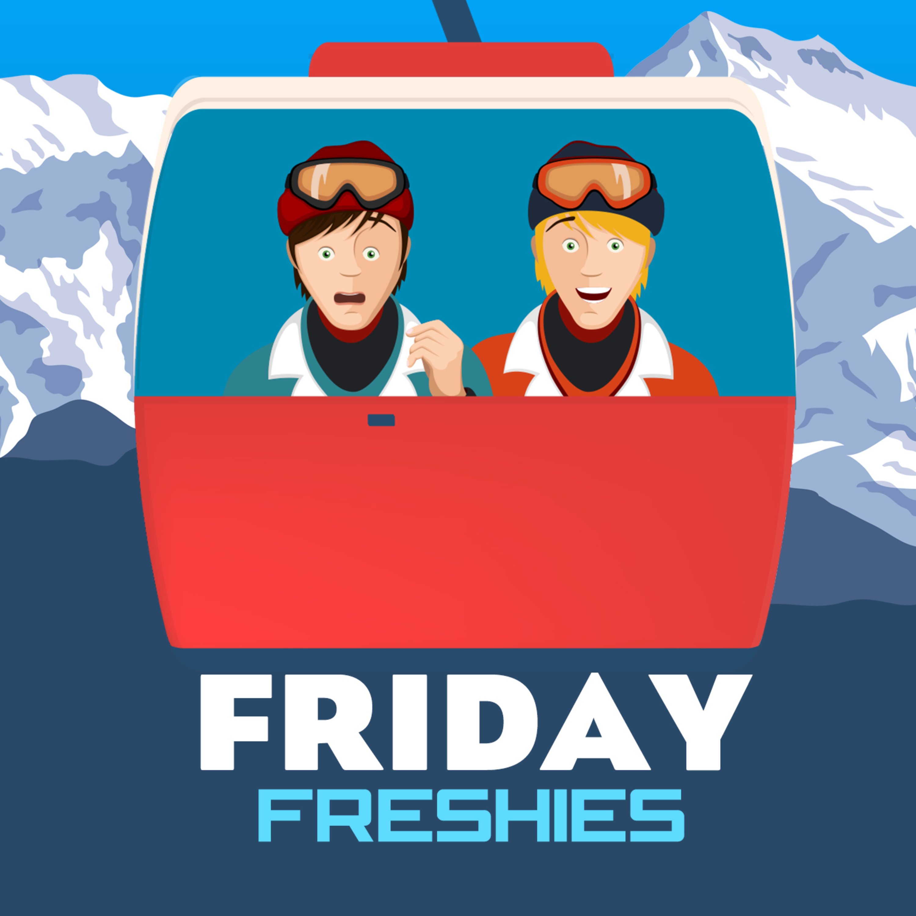 Friday Freshies Podcast
