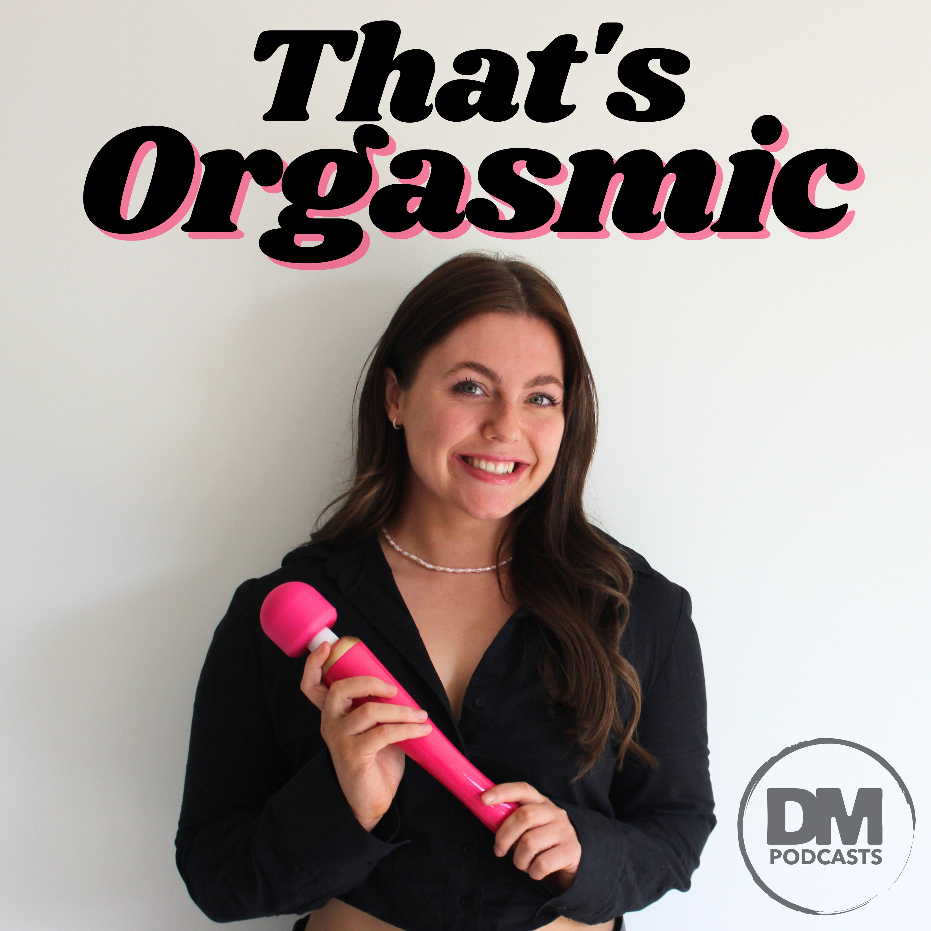 Thats Orgasmic with Sexologist Emily Duncan image
