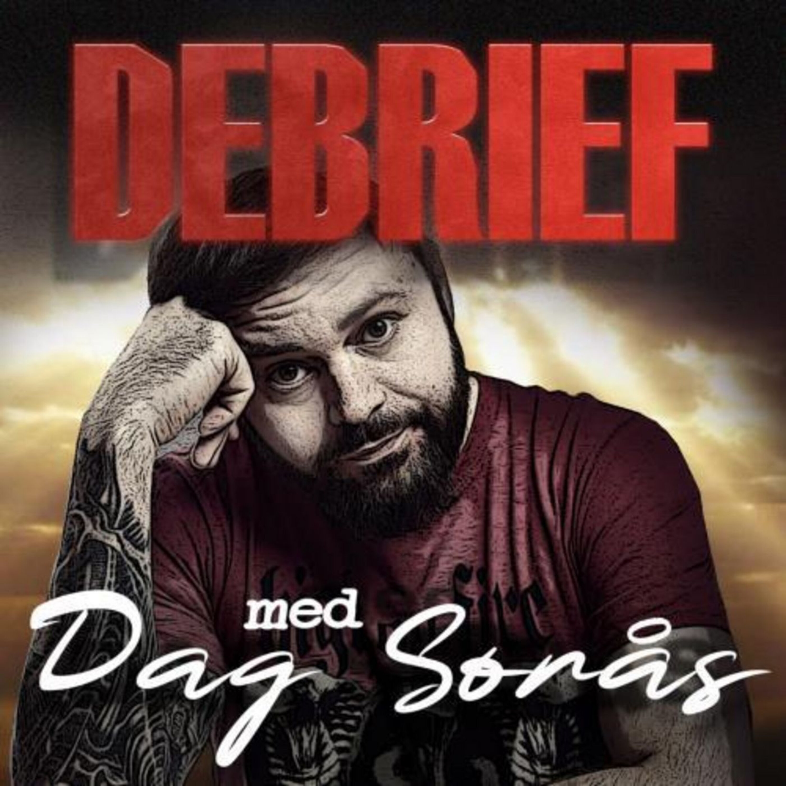 Debrief med Dag Sørås podcast