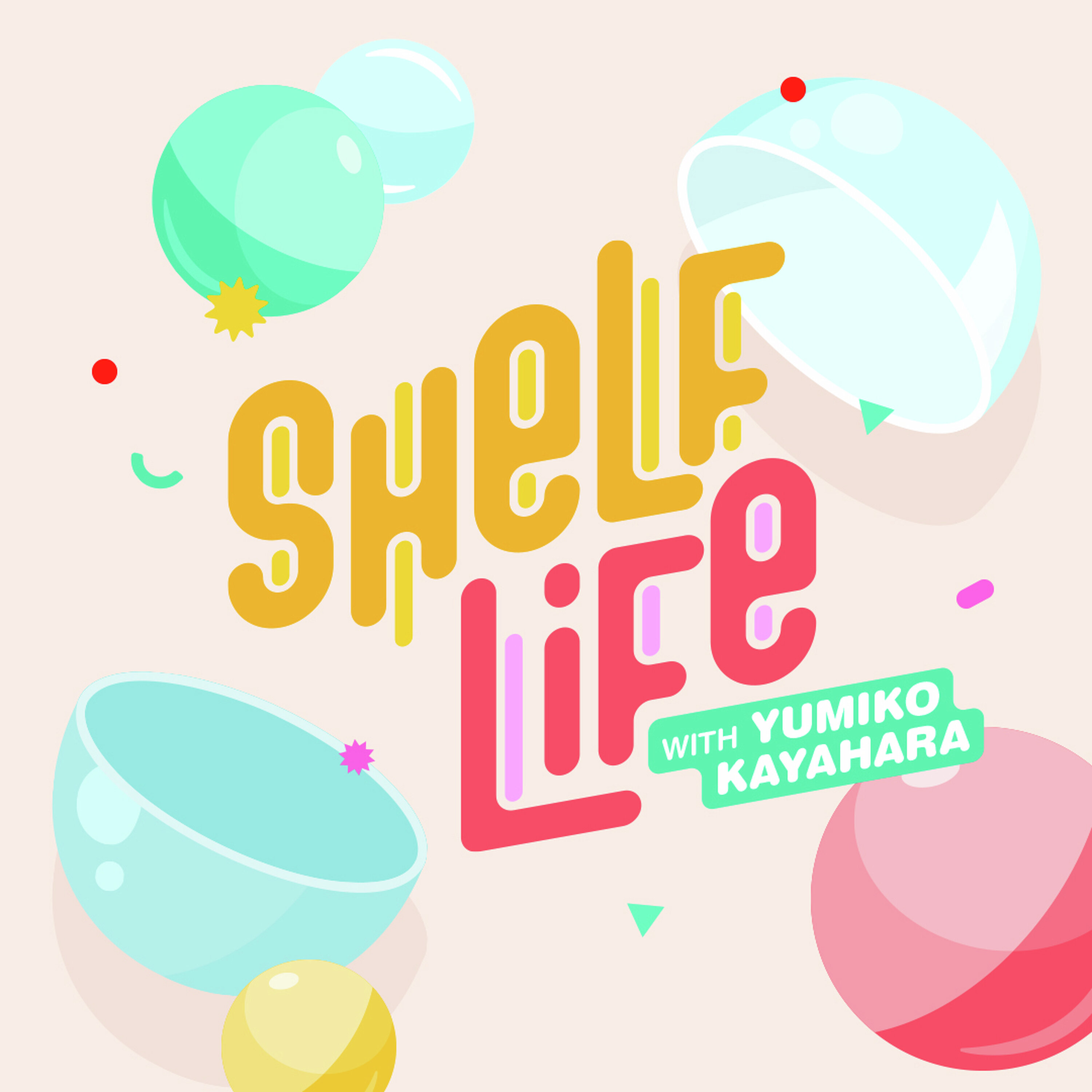 Shelf Life with Yumiko Kayahara