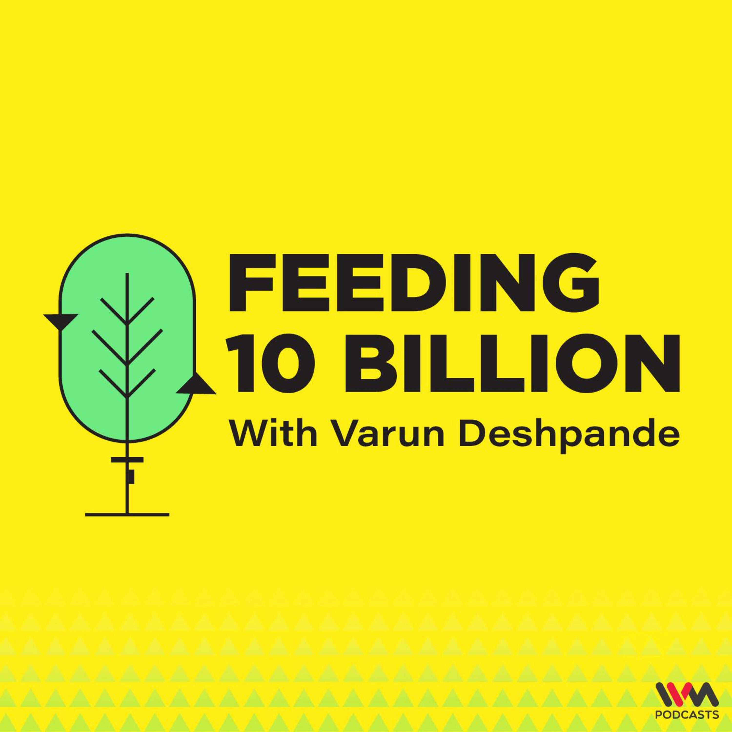 Feeding 10 Billion