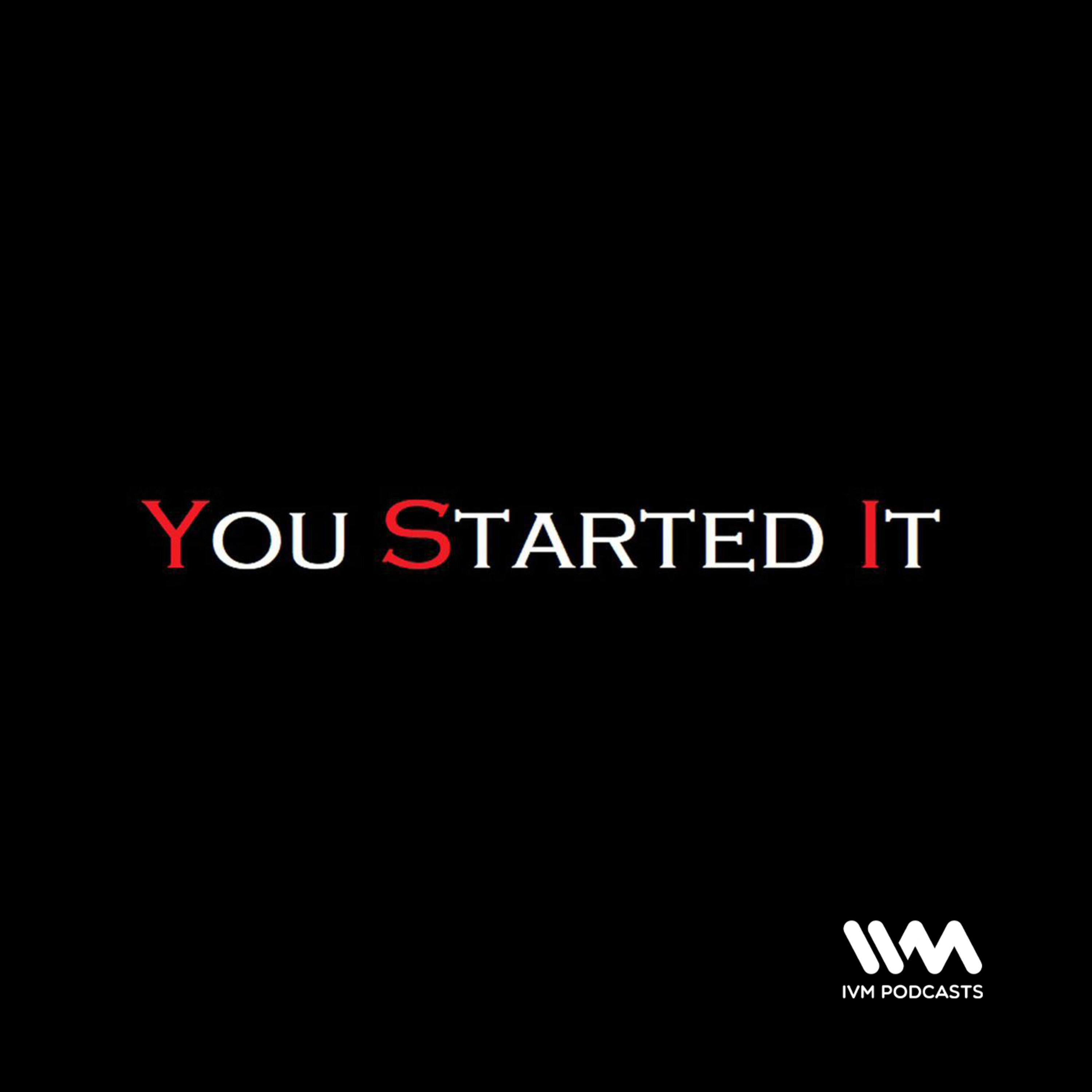 You Started It cover