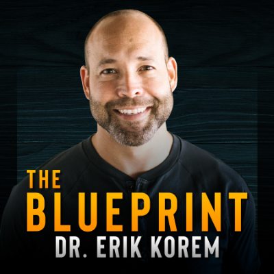 The BluePrint with Dr. Erik Korem