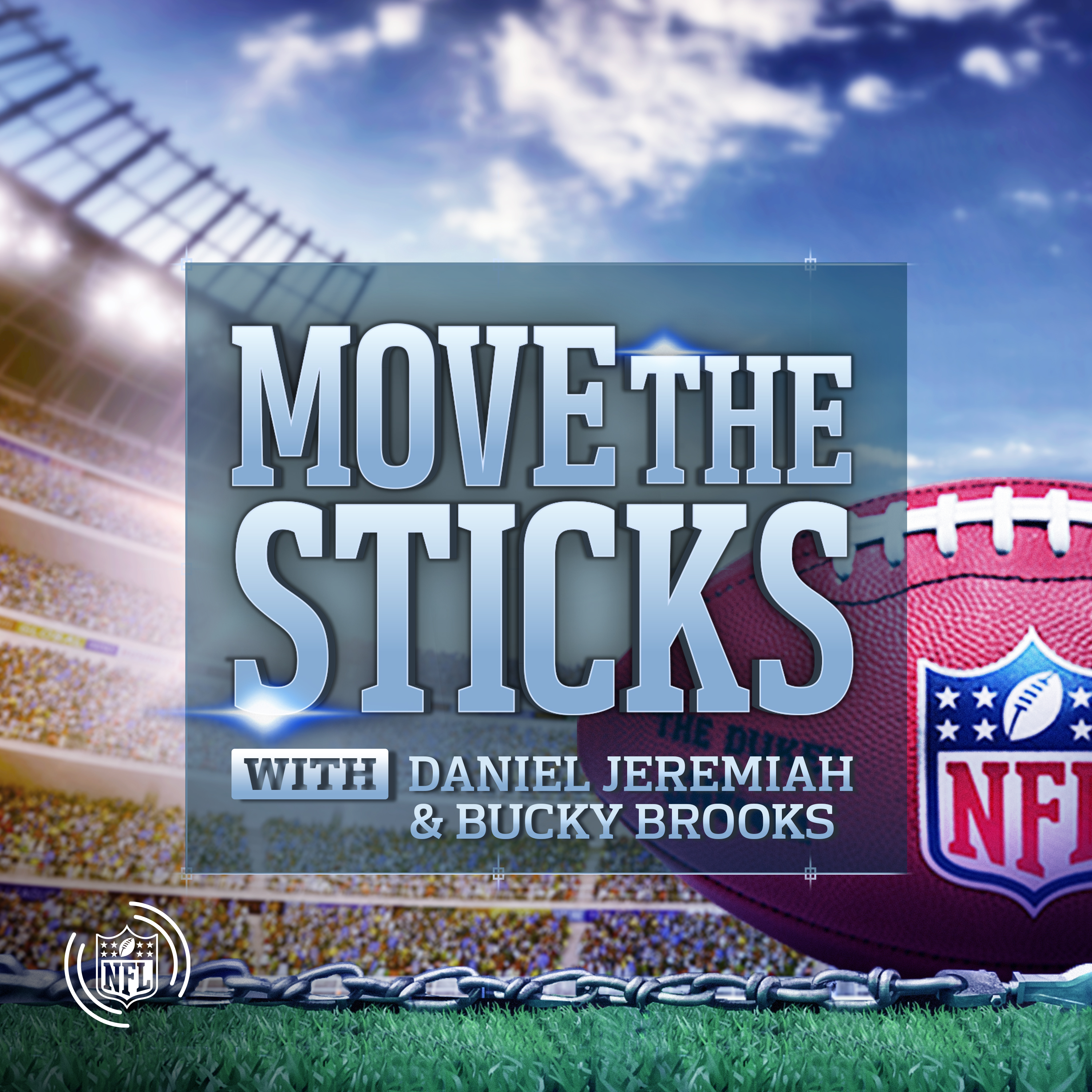 NFL: Move the Sticks with Daniel Jeremiah & Bucky Brooks:NFL