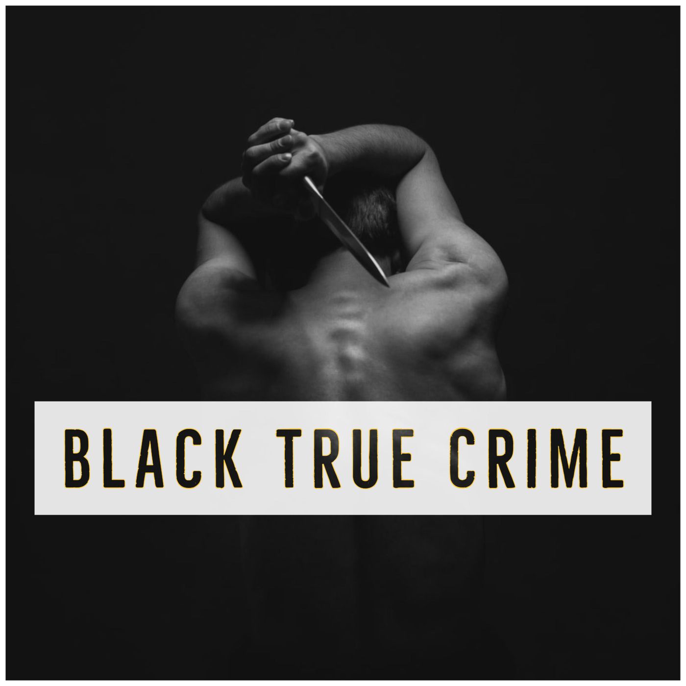 Black True Crime Podcast Artwork