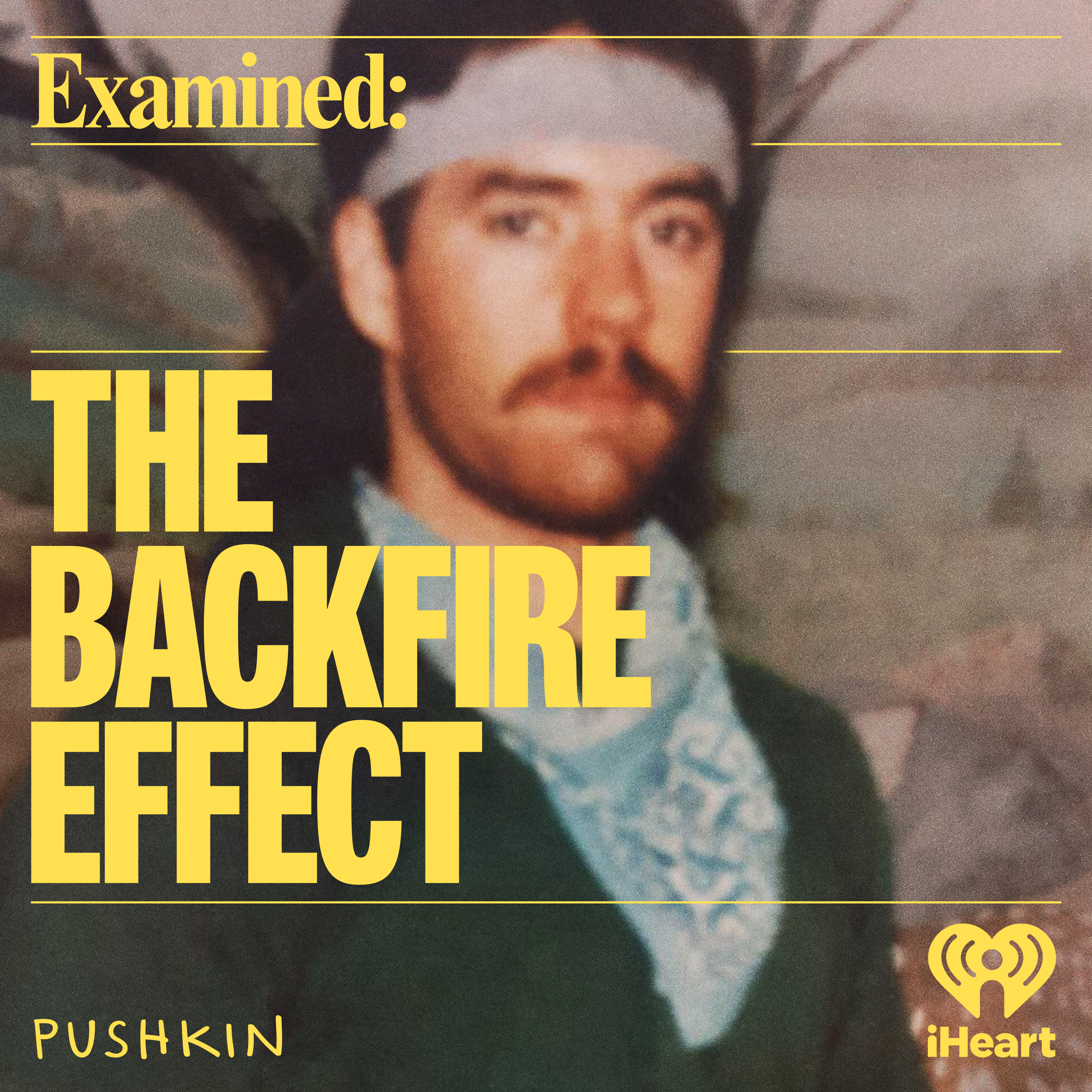 Examined: The Backfire Effect