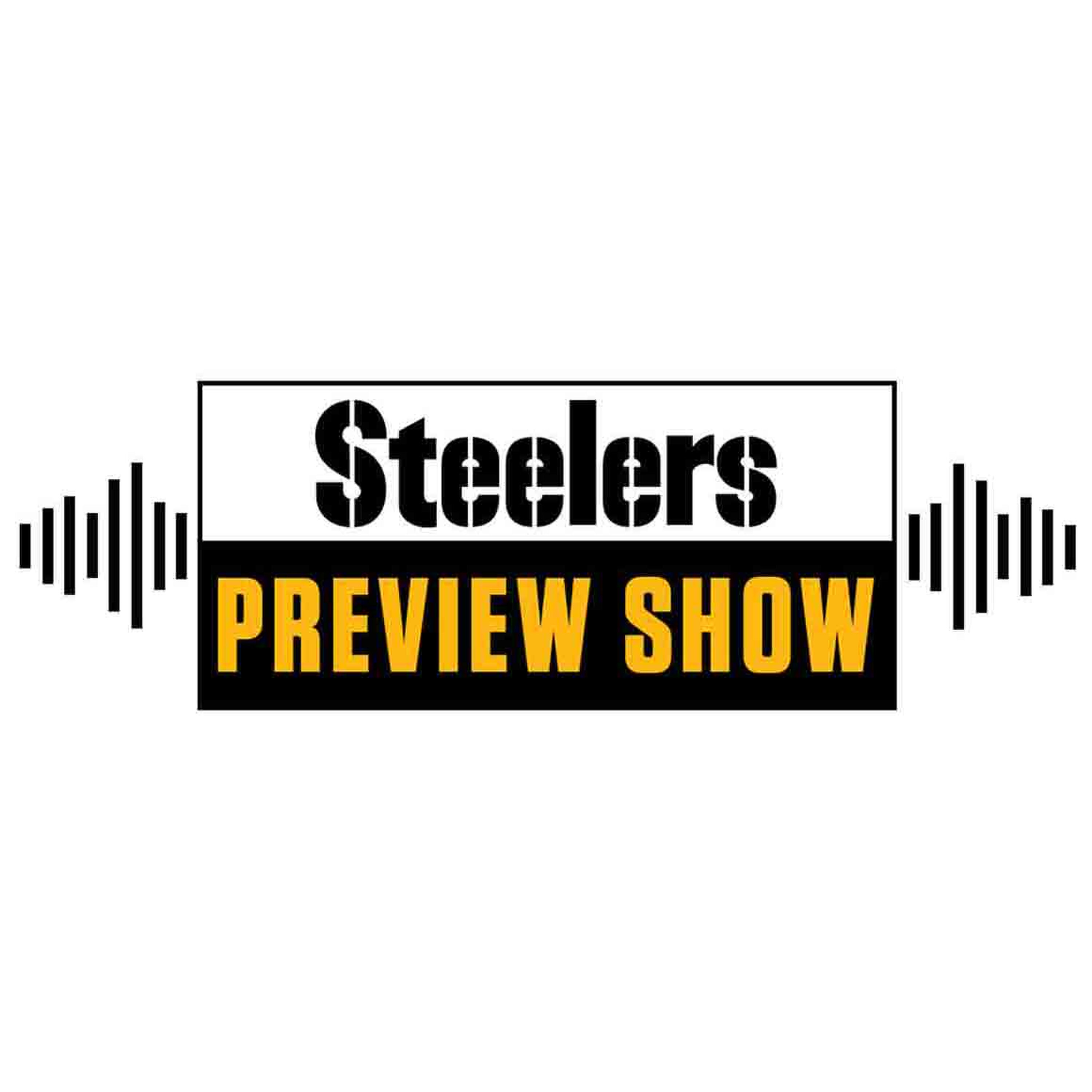 Podcast Steelers Preview Show (Pittsburgh Steelers)