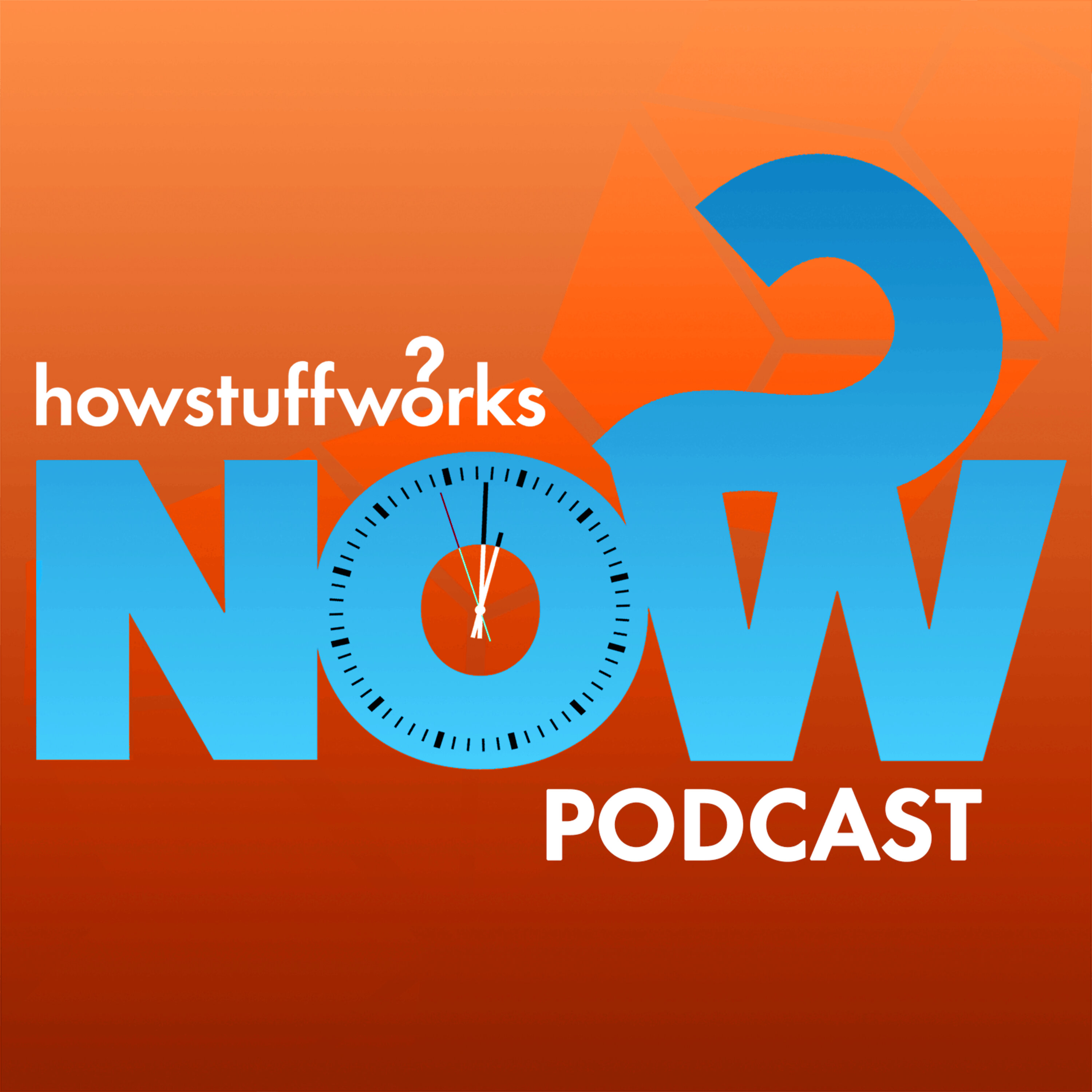 HowStuffWorks NOW podcast
