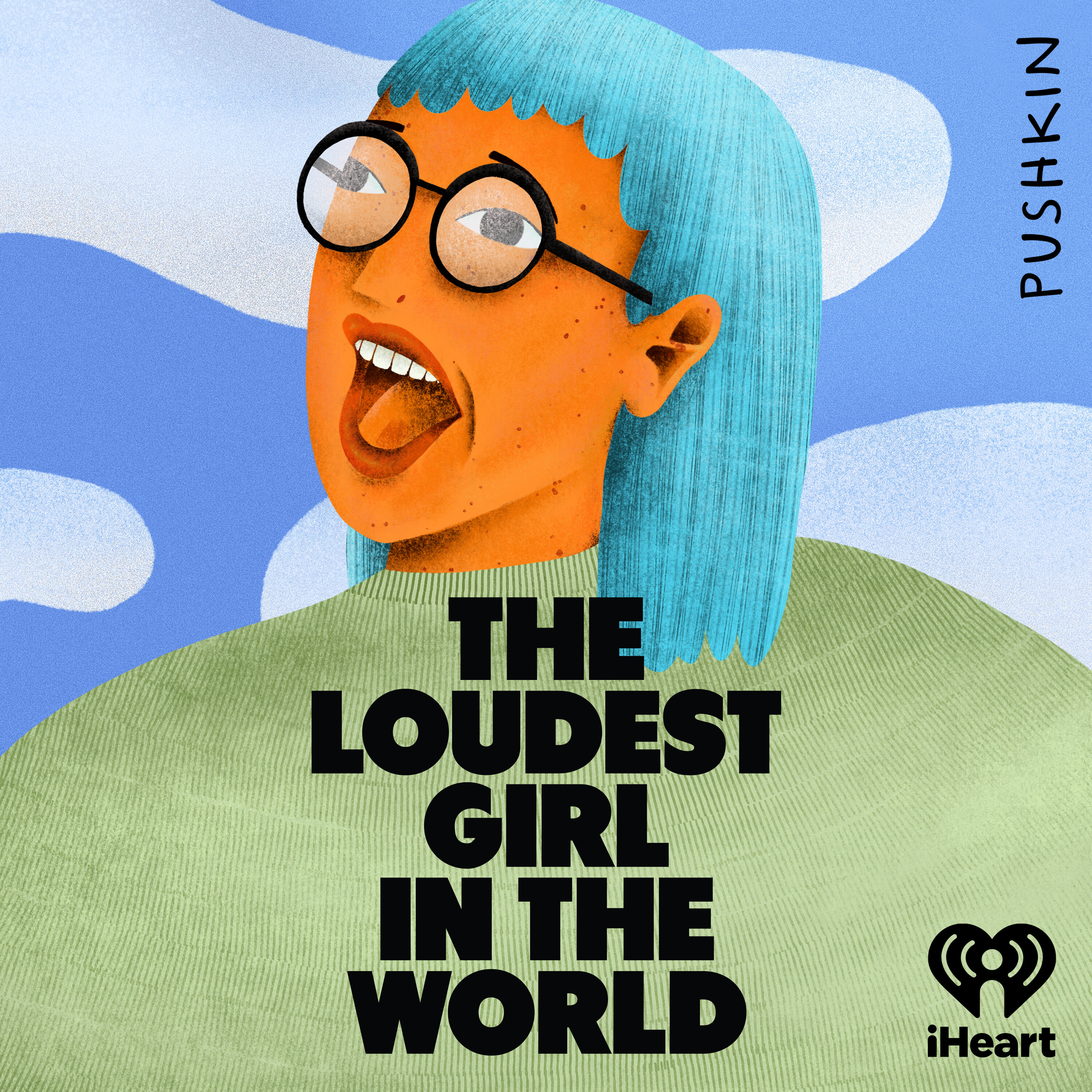 The Loudest Girl in the World podcast show image