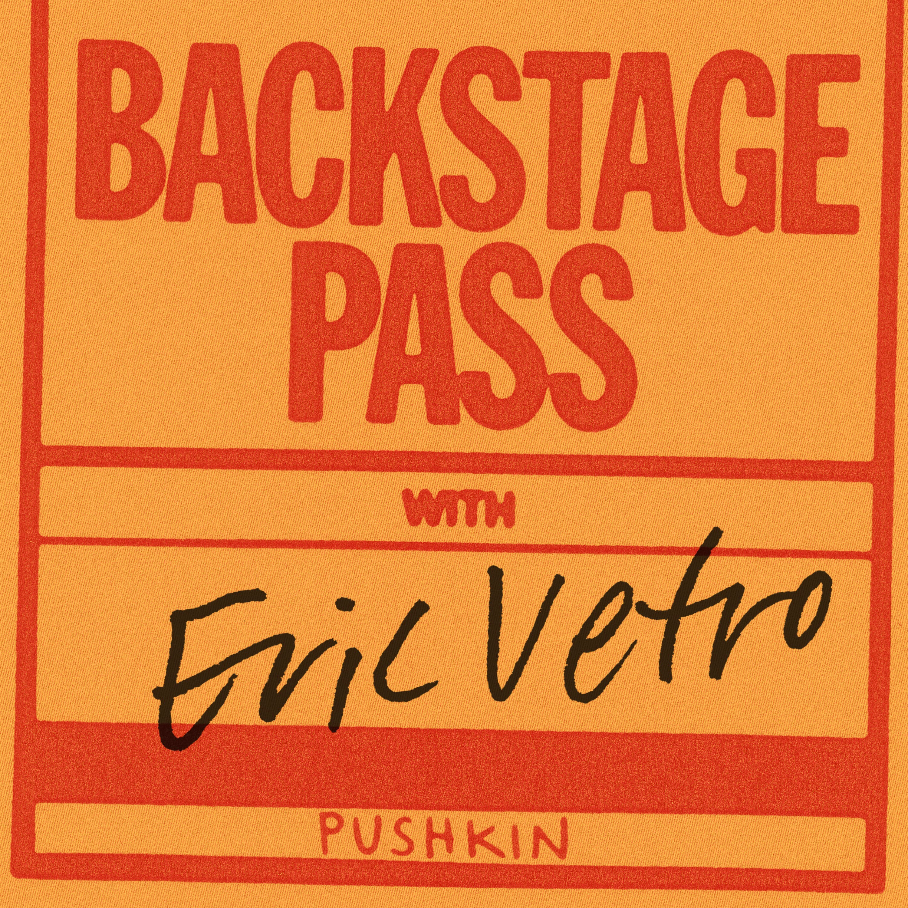 Backstage Pass with Eric Vetro podcast show image