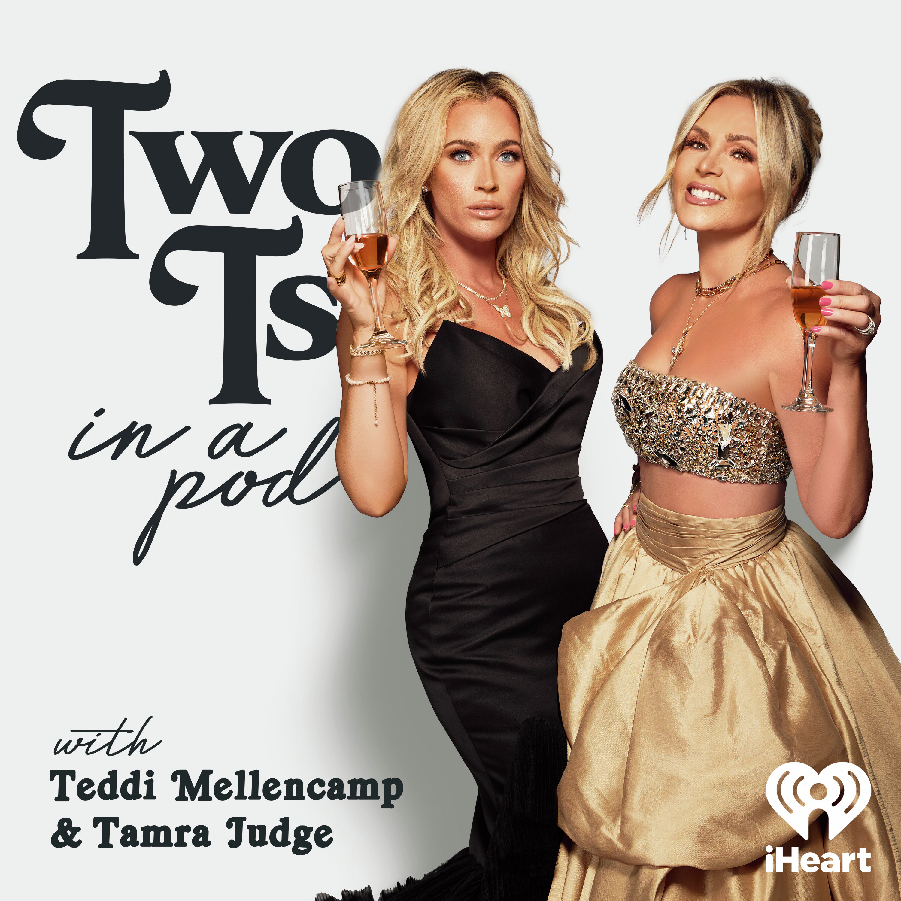 Two Ts In A Pod with Teddi Mellencamp and Tamra Judge Two Ts In A Pod with Teddi Mellencamp and Tamra Judge