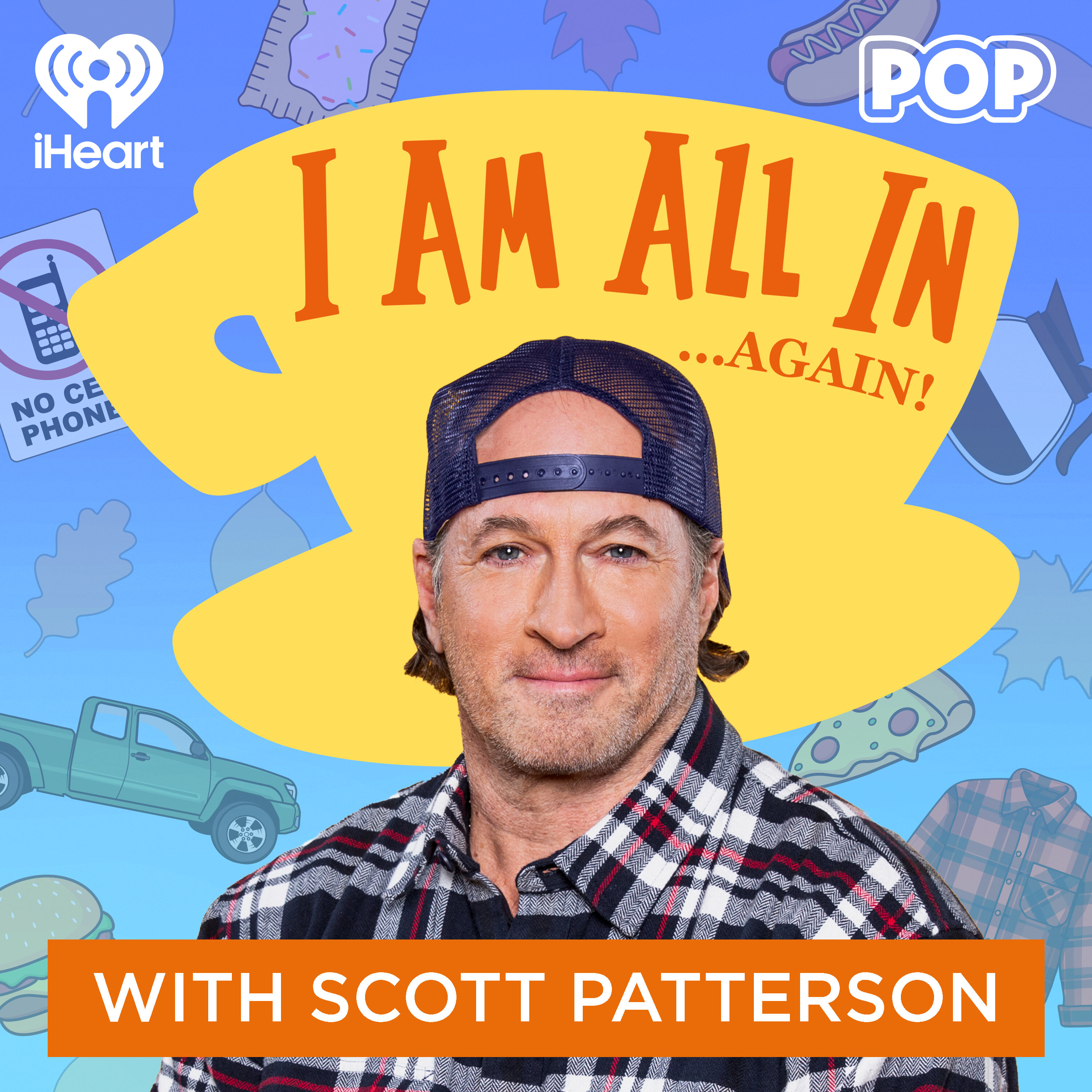 Introducing I Am All In with Scott Patterson
