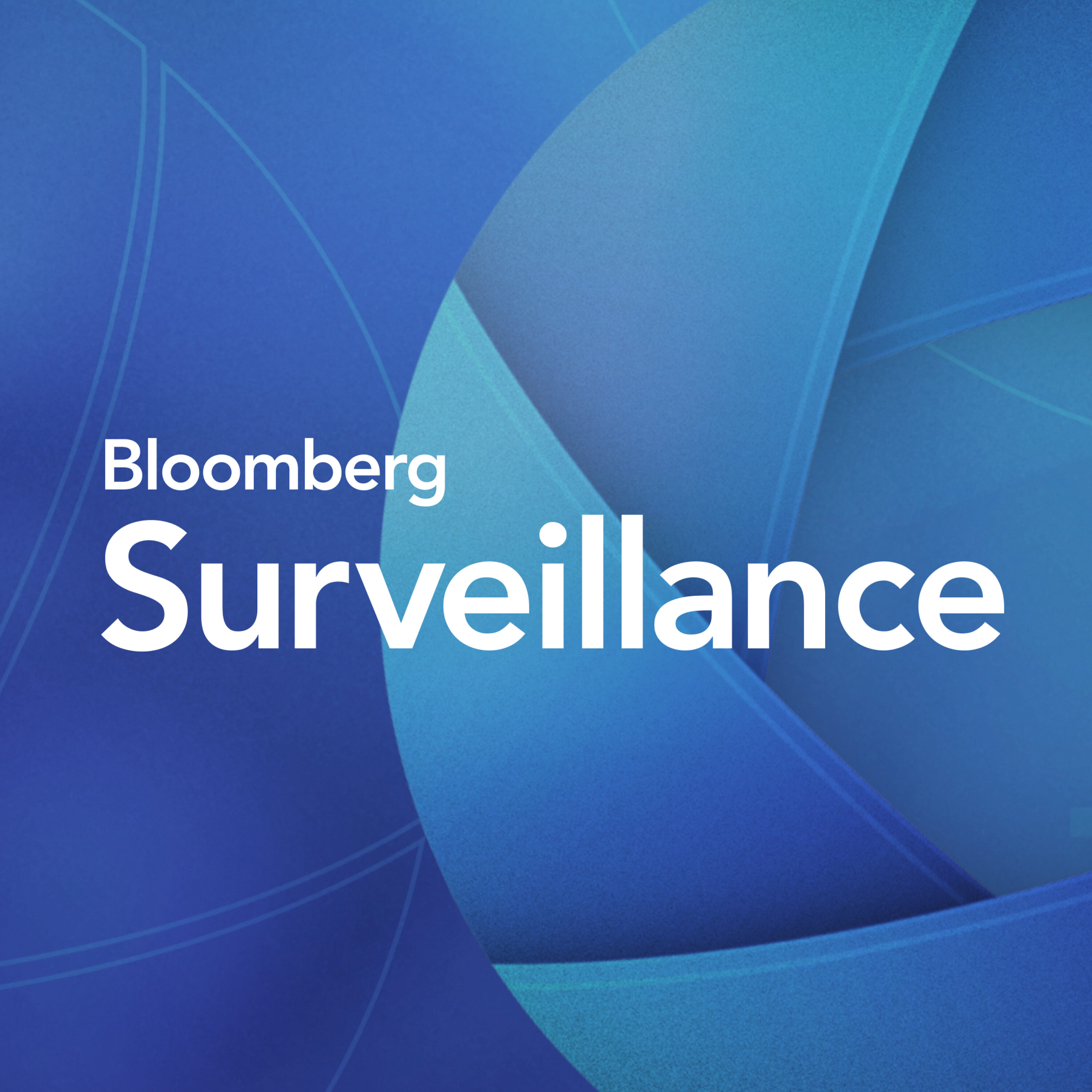Bloomberg Surveillance podcast