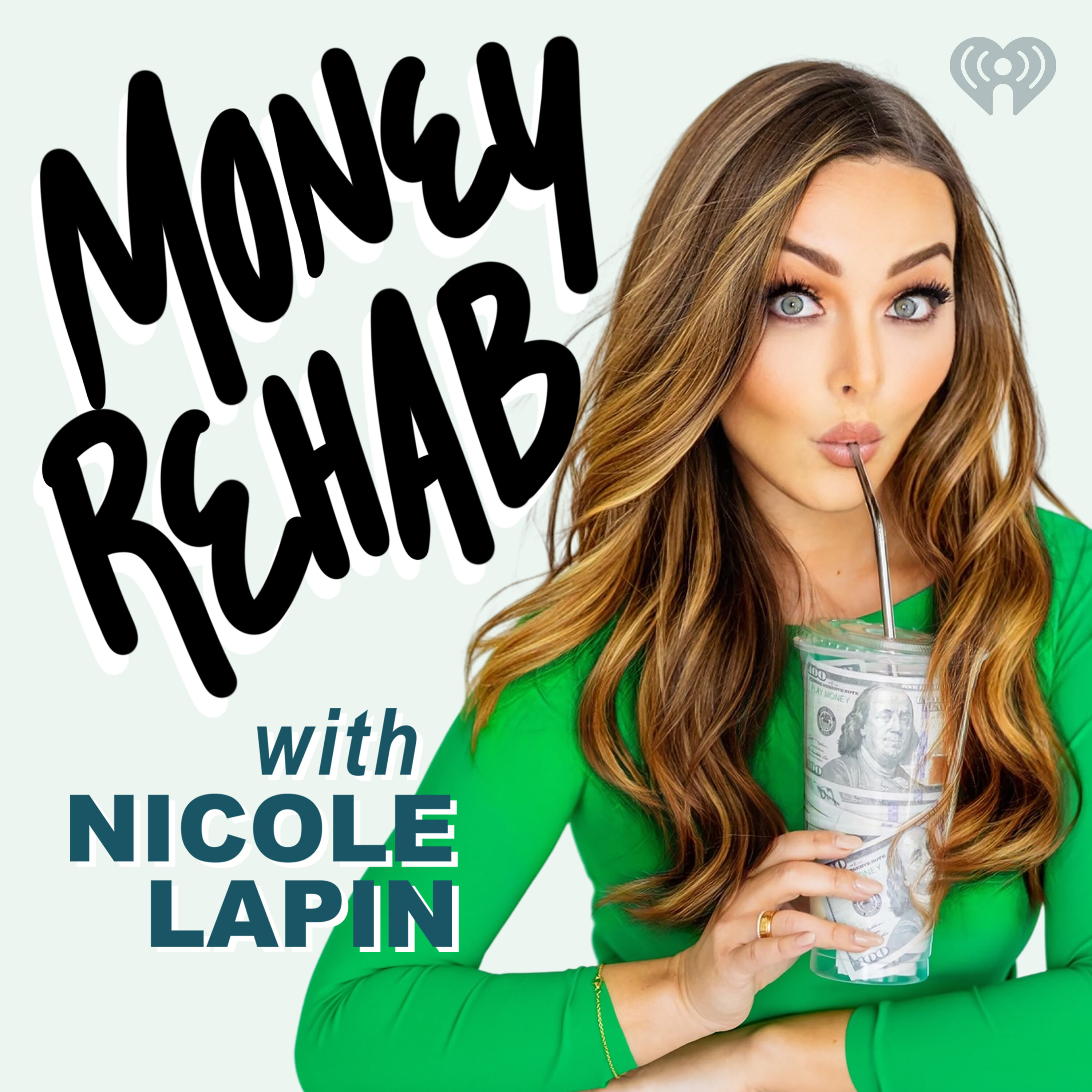 Money Rehab with Nicole Lapin:iHeartPodcasts