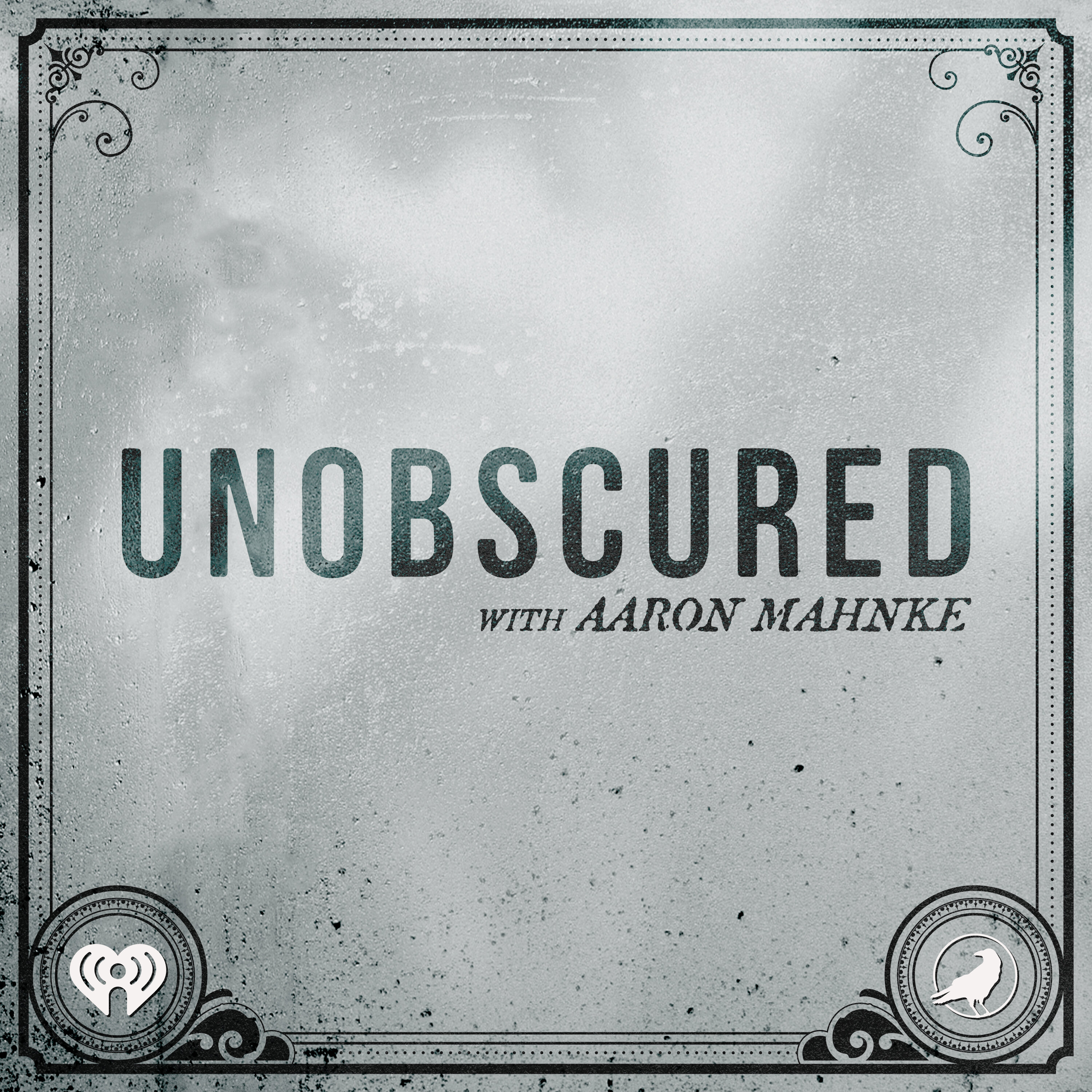 Unobscured podcast