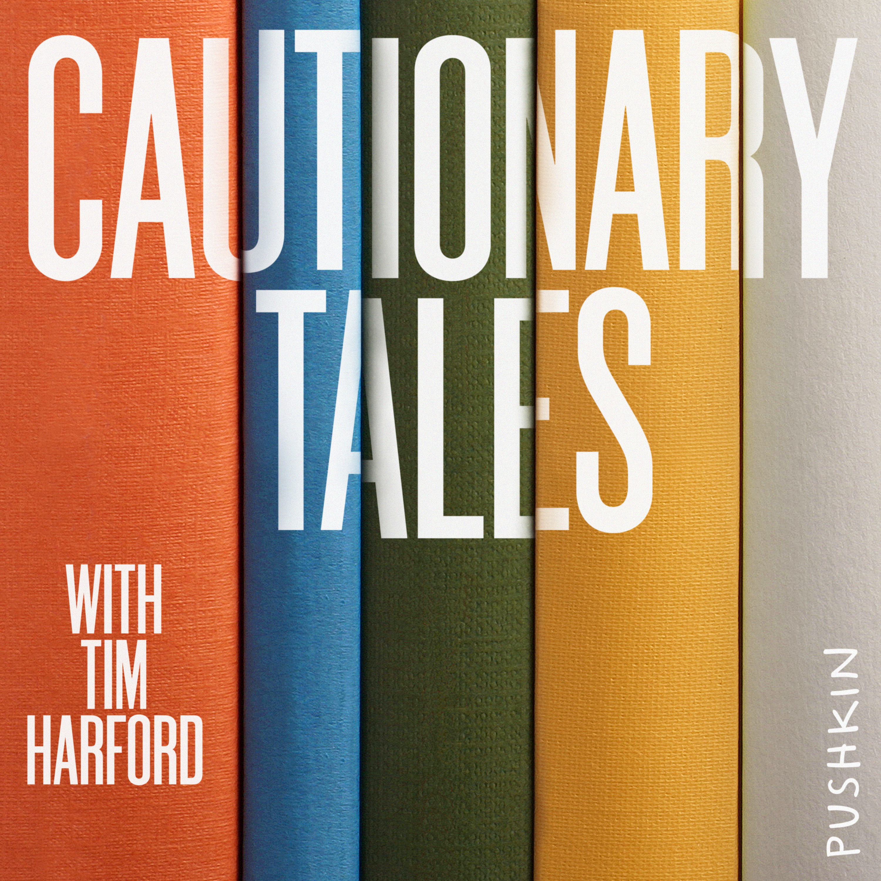 Cautionary Tales with Tim Harford podcast show image