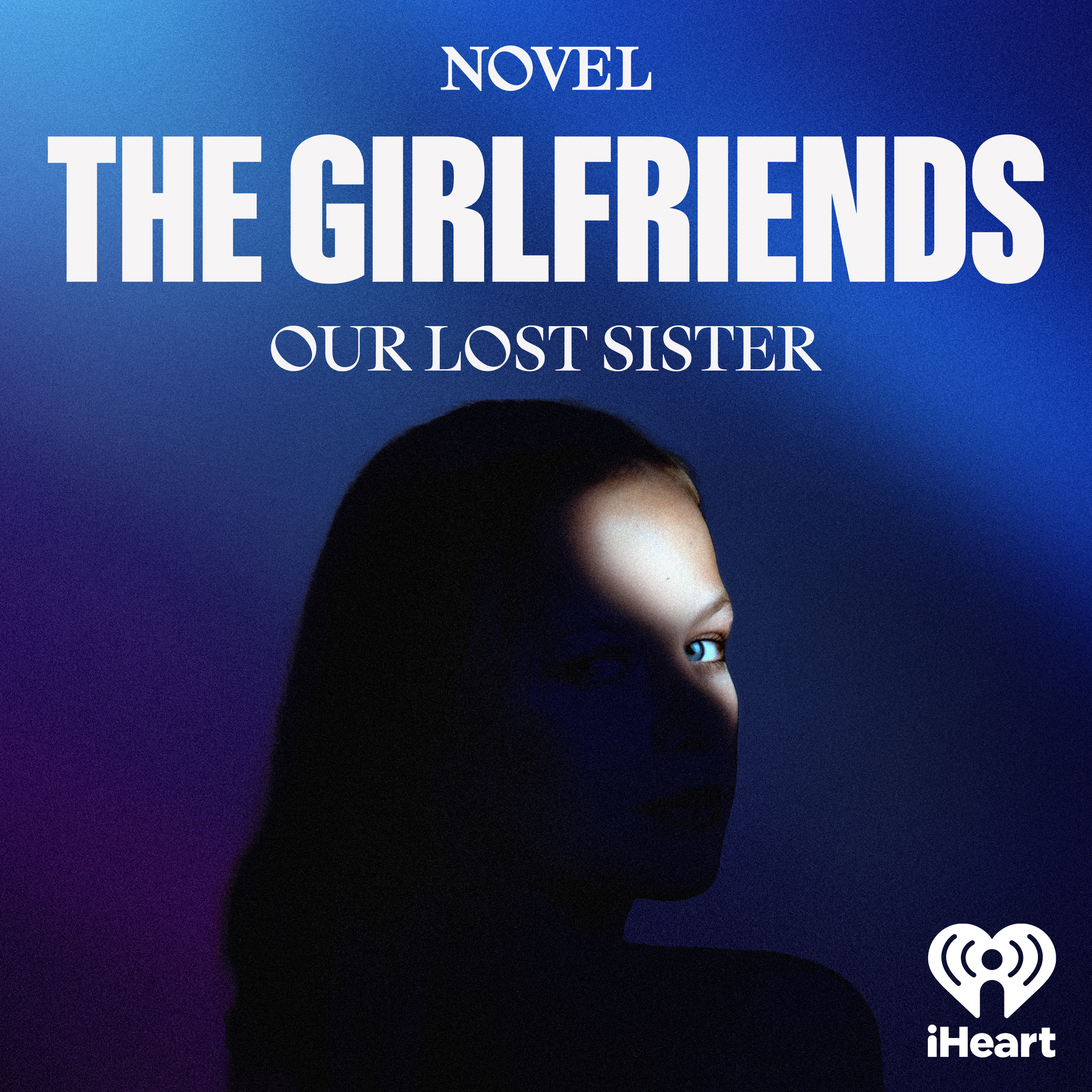 The Girlfriends: Our Lost Sister podcast show image