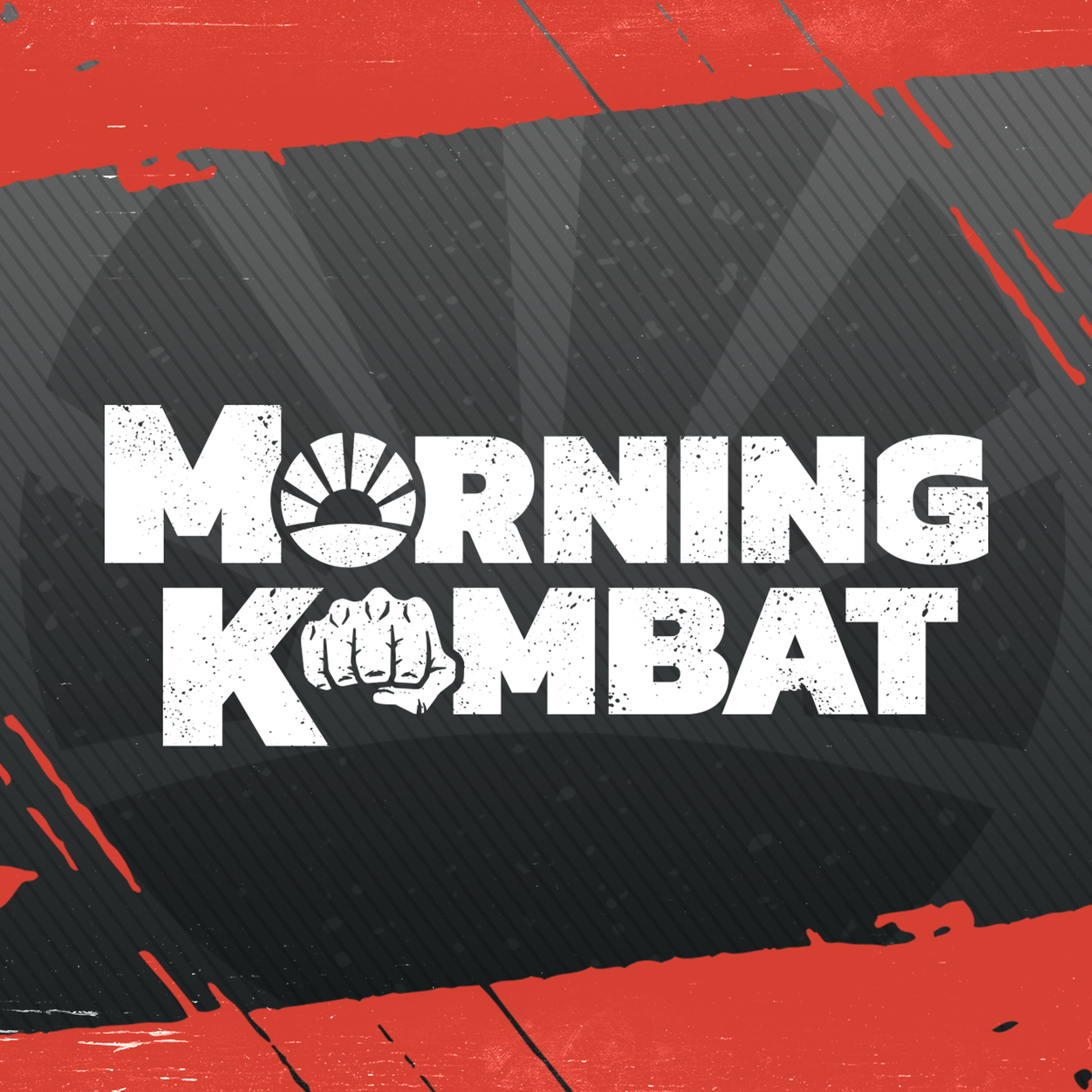 Morning Kombat Podcast Morning Kombat