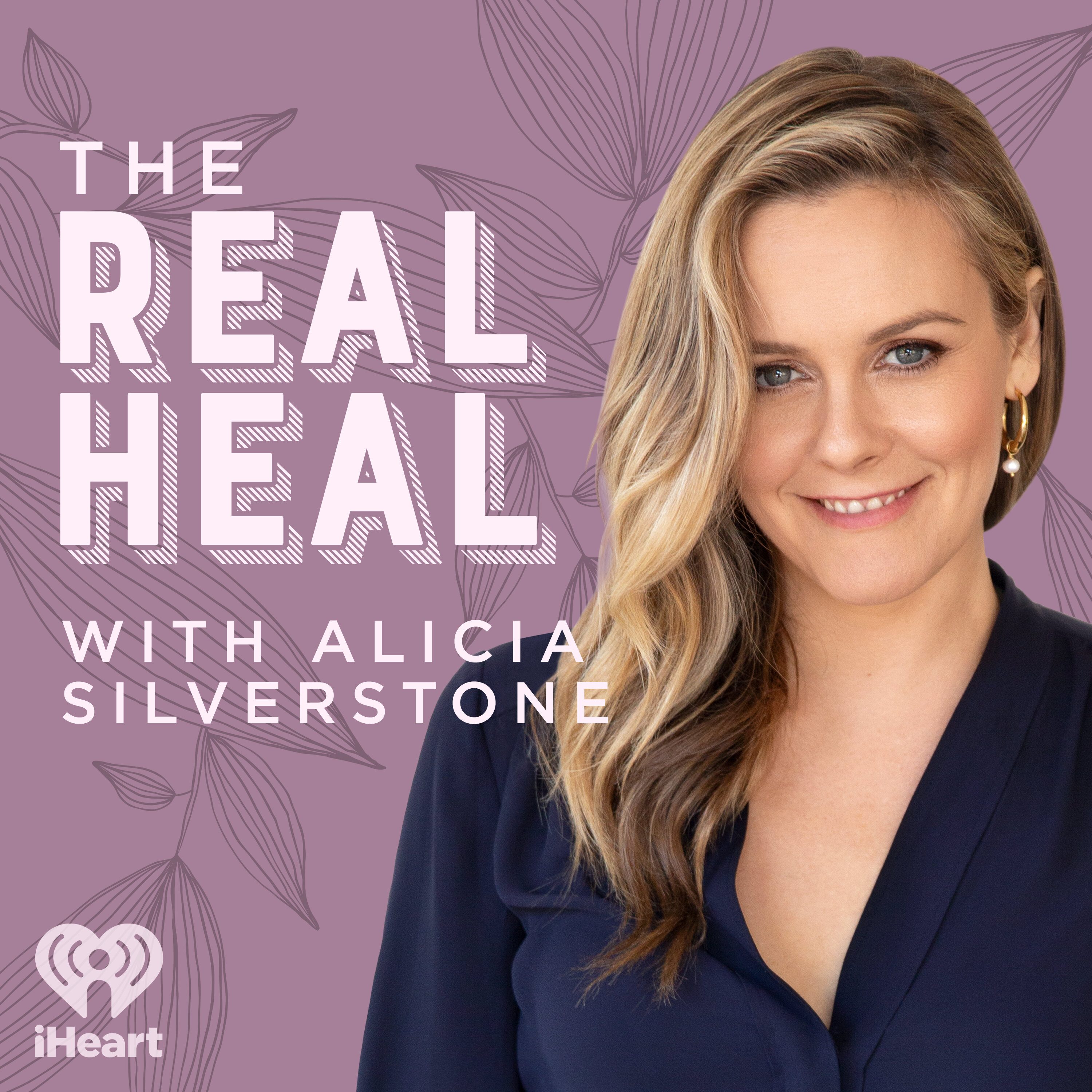The Real Heal with Alicia Silverstone podcast show image