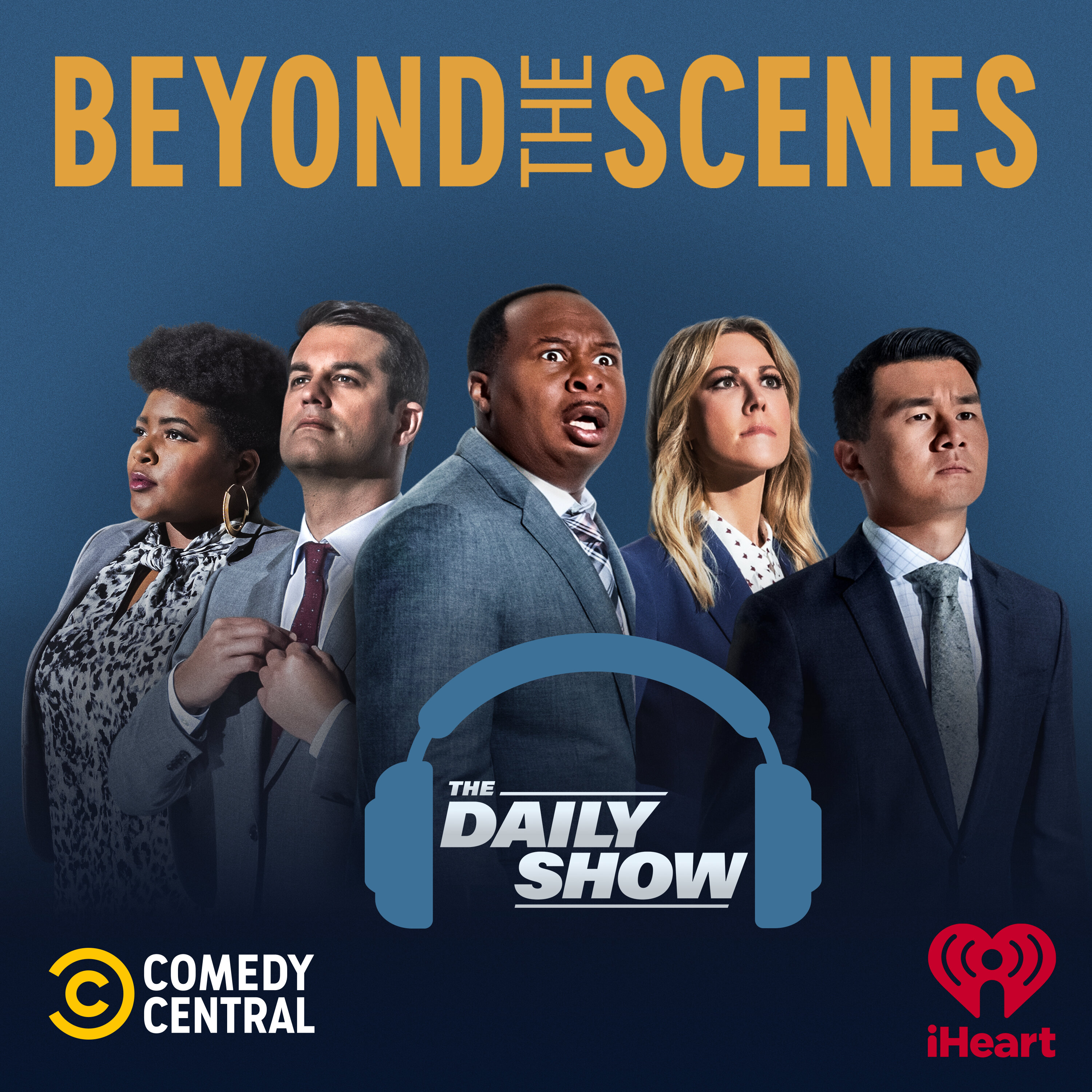 Beyond the Scenes from The Daily Show with Trevor Noah:Comedy Central & iHeartPodcasts