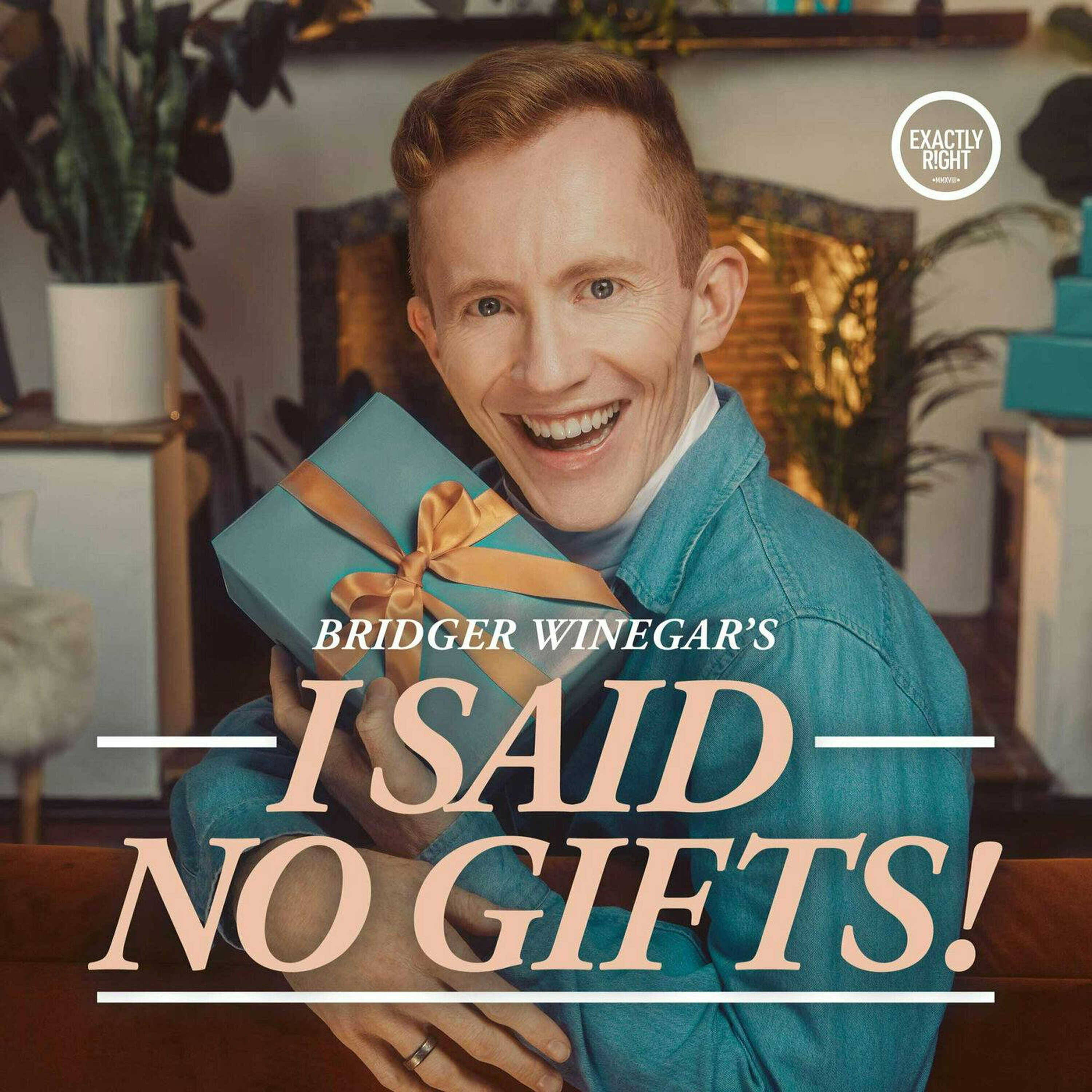 I Said No Gifts! A comedy interview podcast with Bridger Winegar podcast thumbnail