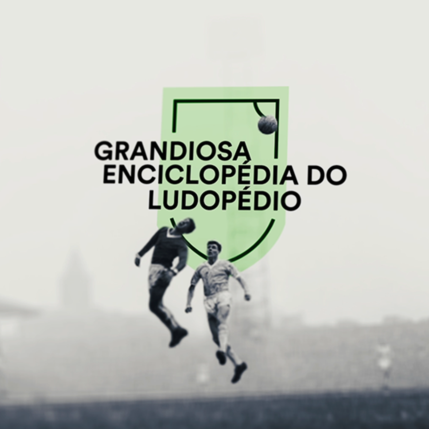 Grandiosa Enciclopédia do Ludopédio podcast artwork