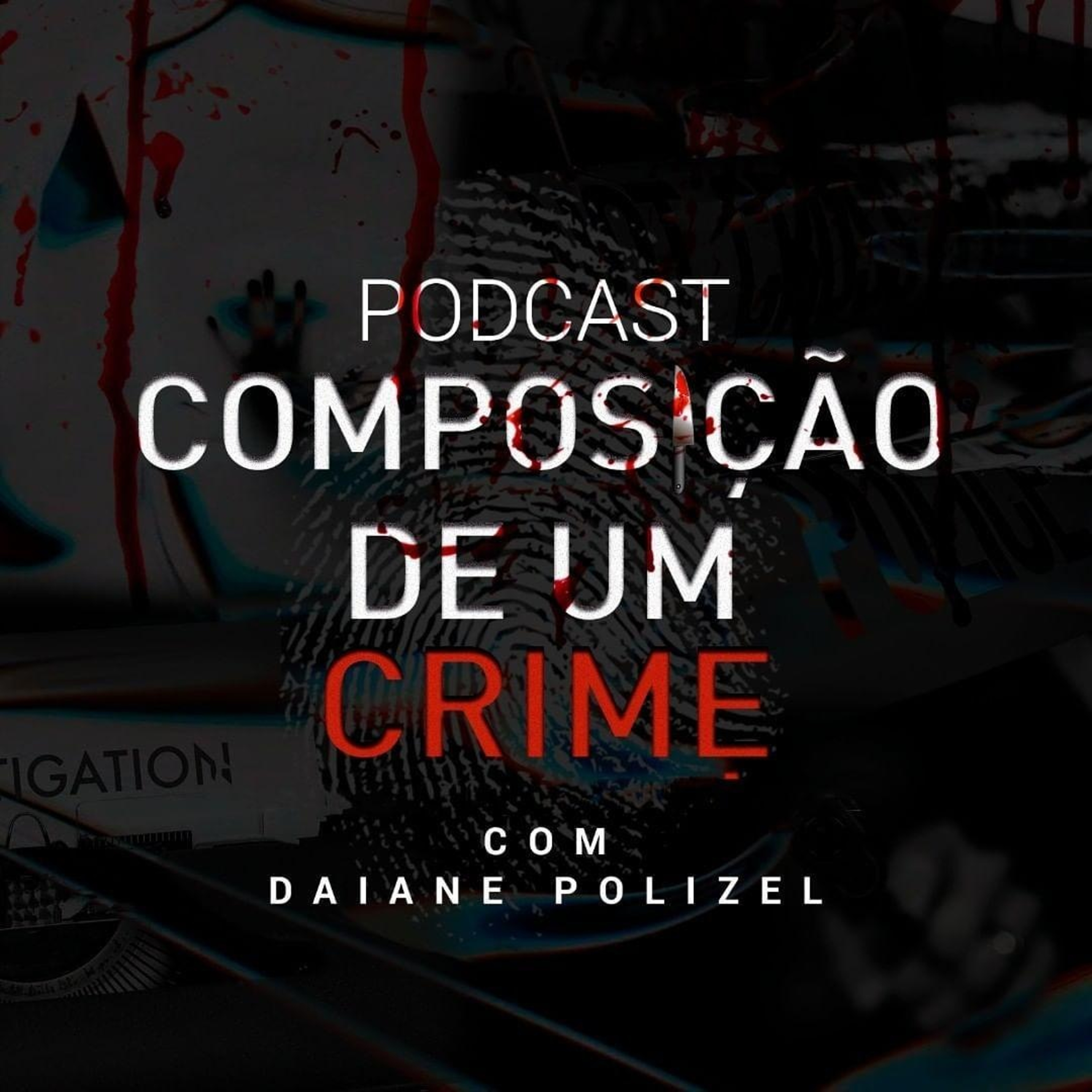 Podcast Composição De Um Crime