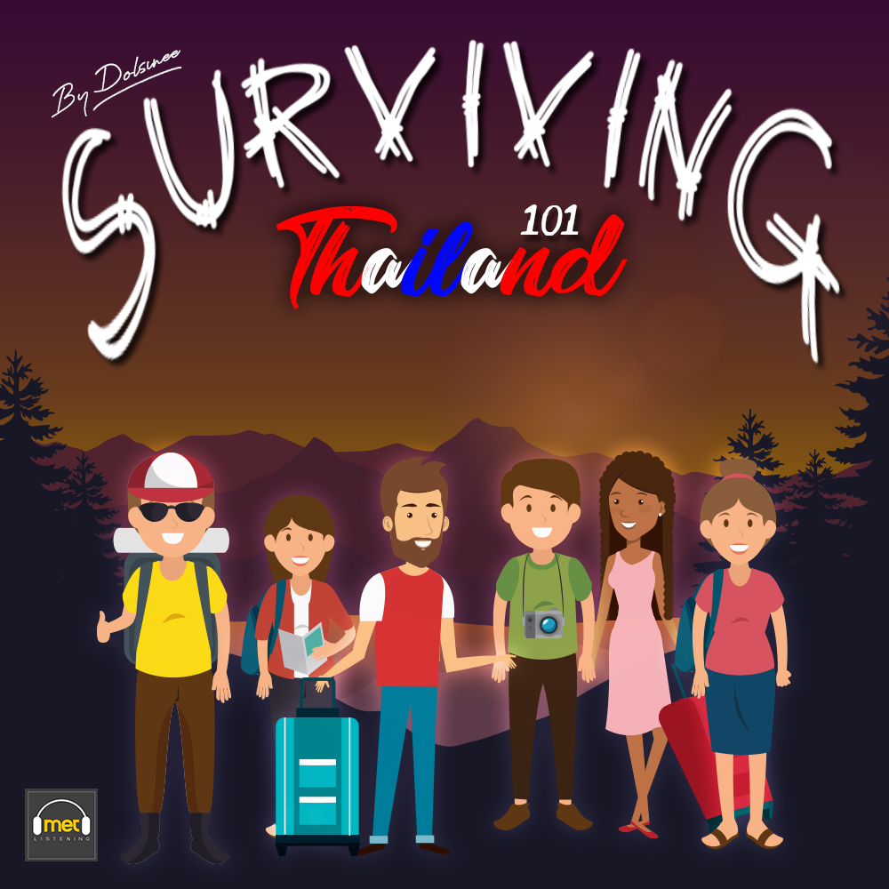 Surviving Thailand 101