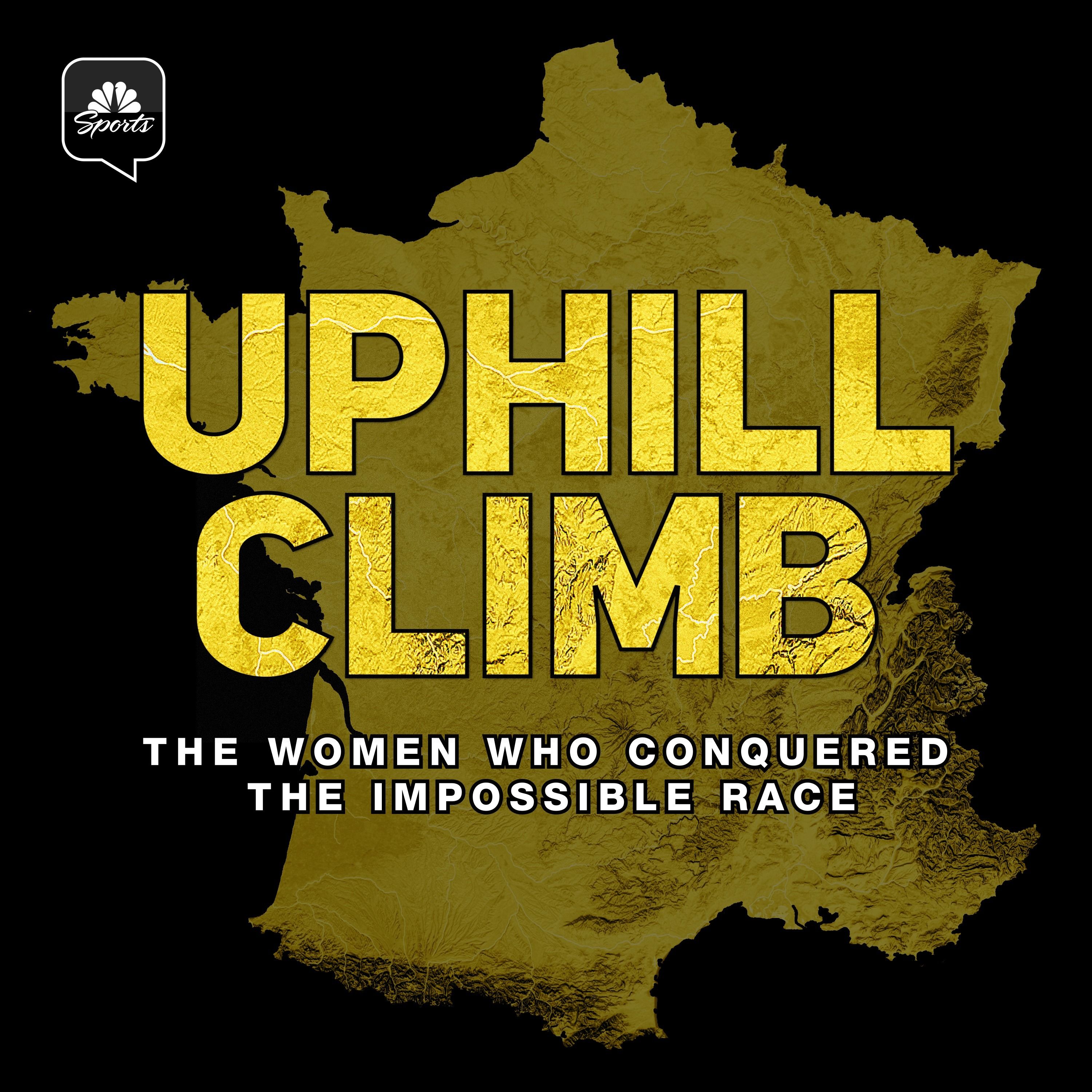 Uphill Climb: The Women Who Conquered the Impossible Race