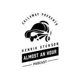 Henrik Stenson Almost an Hour Podcast