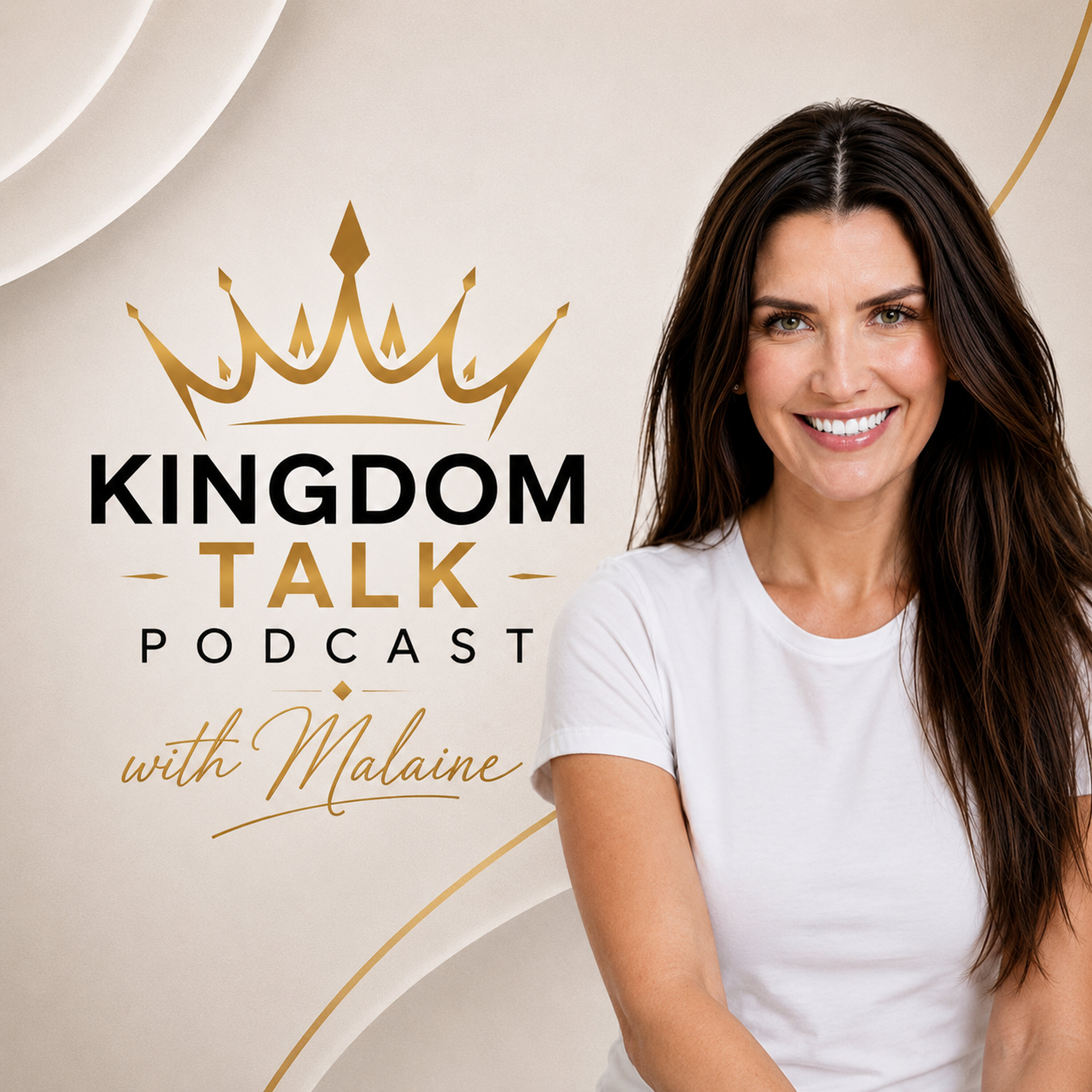 Kingdom Talk Podcast with Malaine